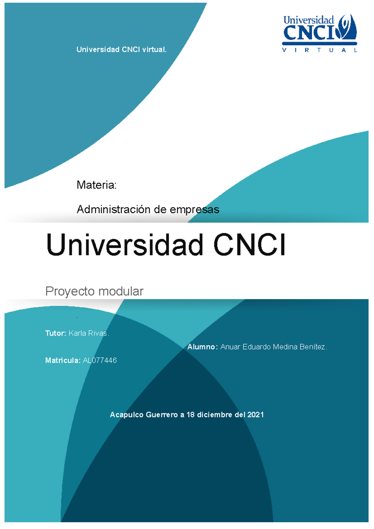 18 Dic 2021 Proyecto Modular Admon Infografia - ####### Universidad ...