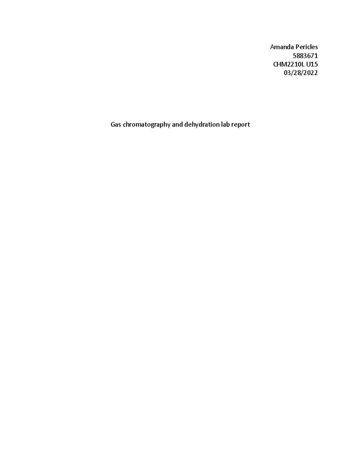 gas chromatography lab report Amanda Pericles 5883671 CHM2210L U 03