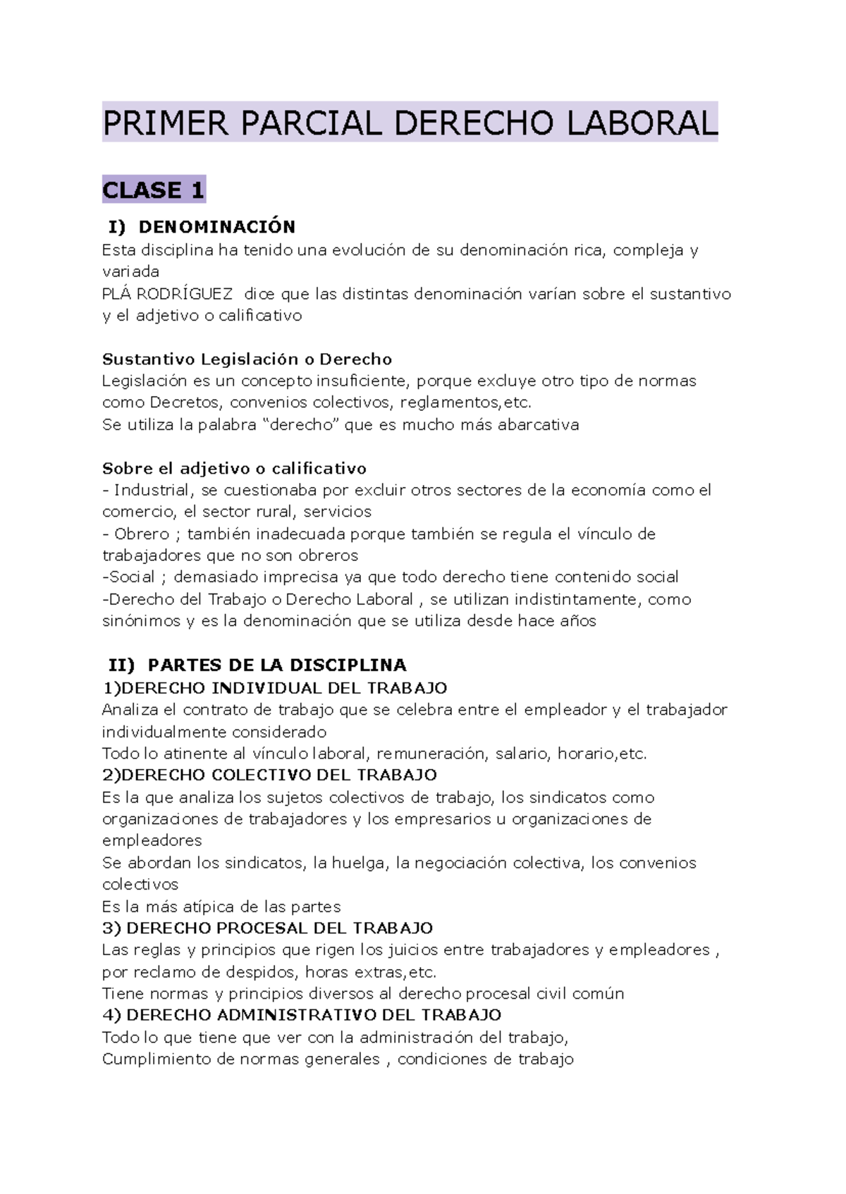 1° parcial DT - Resumen Derecho Laboral I - PRIMER PARCIAL DERECHO ...