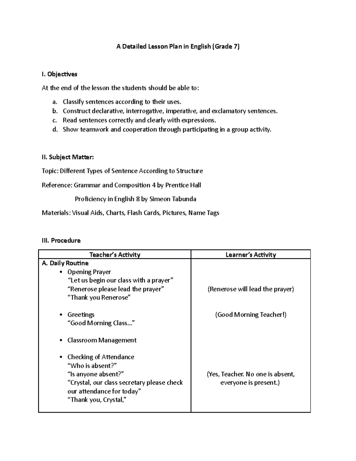 A Detailed Lesson Plan in English 7 - Objectives At the end of the ...