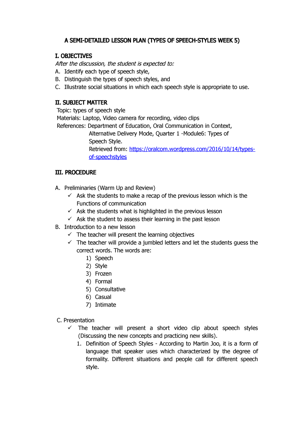 A SEMI Detailed Lesson PLAN Types OF Speech Style WEEK 5 A SEMI 