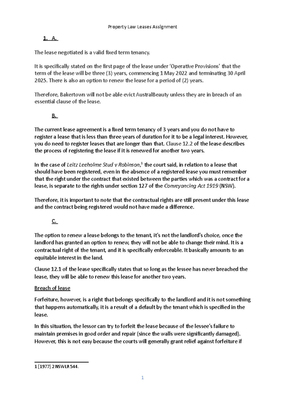 Property Law Assignment 1. A. The lease negotiated is a valid fixed