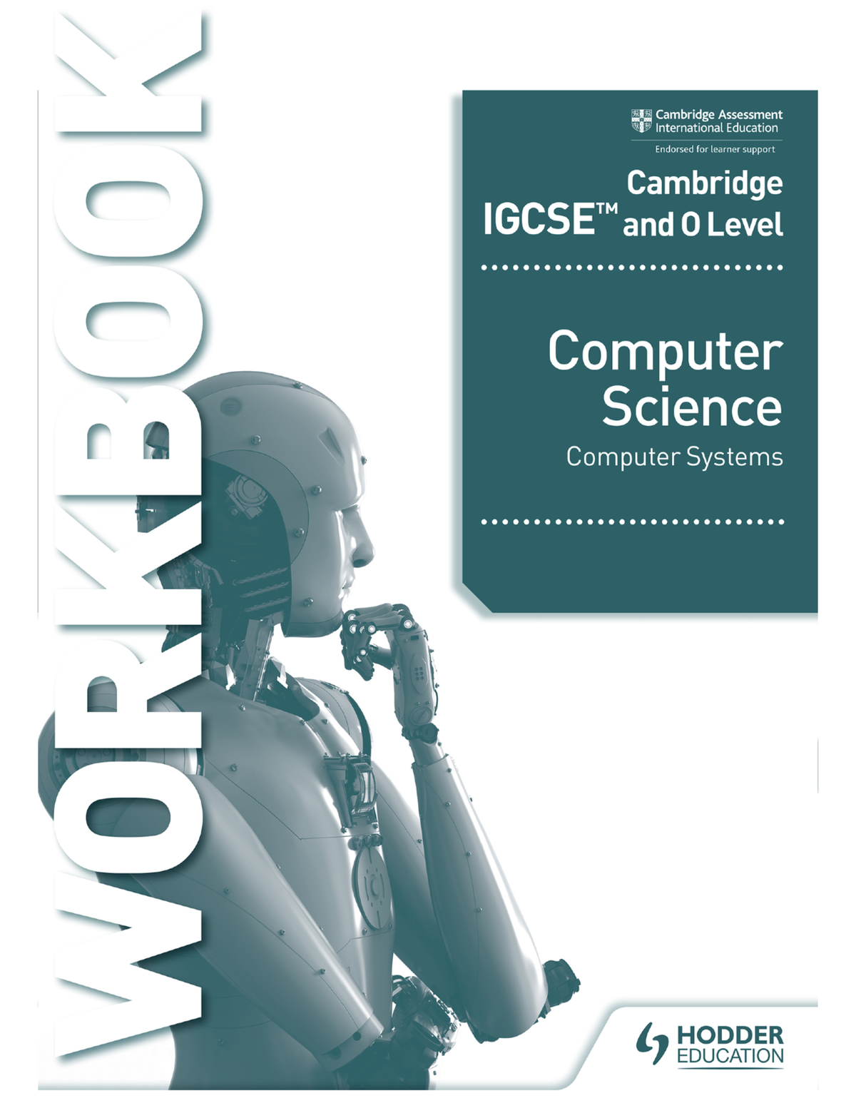 Igcse Computer Science Computer Systems Workbook - Medicine - Studocu