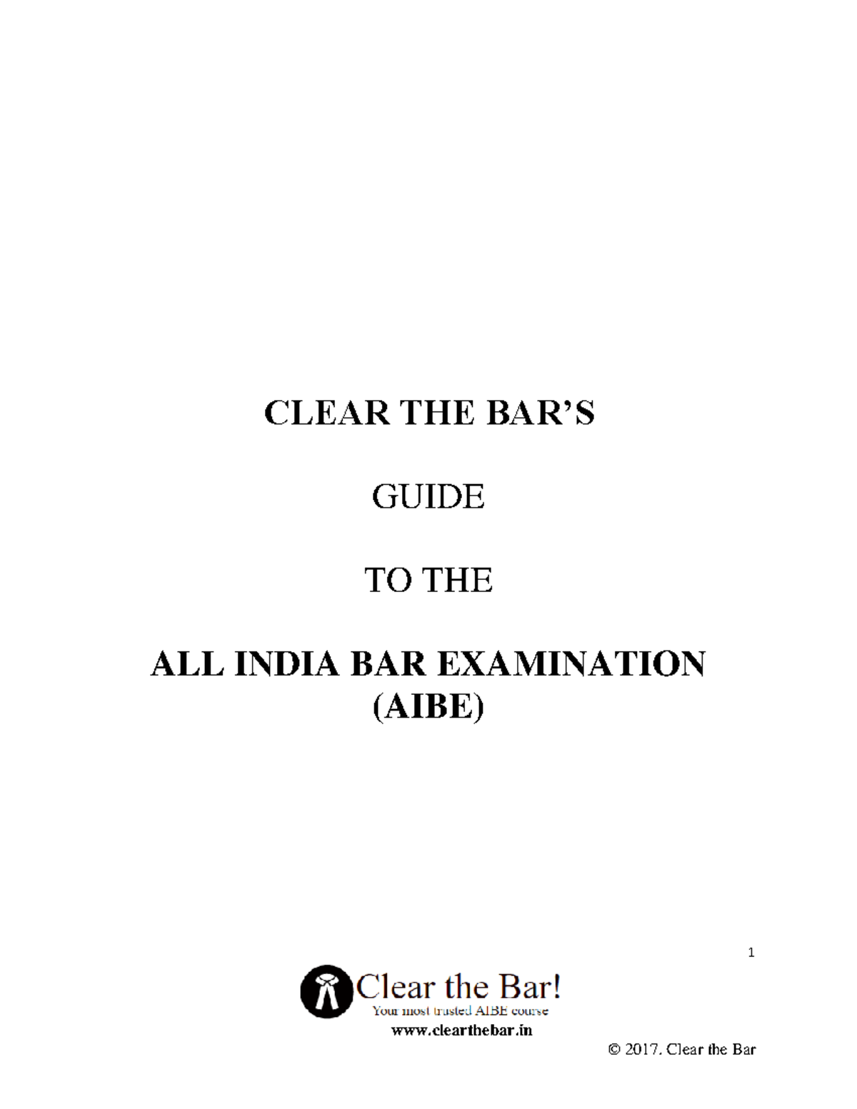 Clear the bars guide to aibe 1 clearthebar CLEAR THE BAR’S GUIDE TO