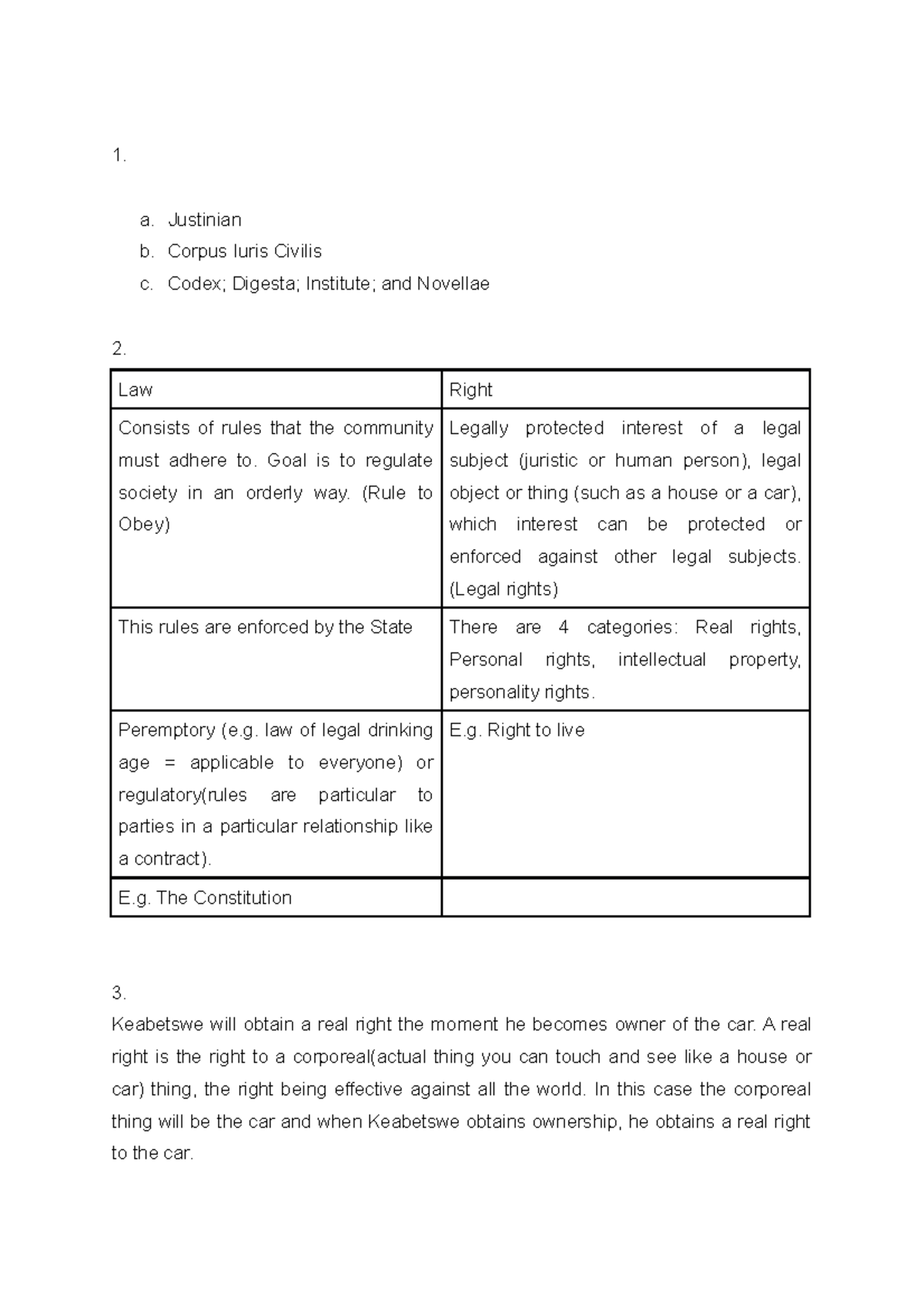 Extra Tutorial Answers(sem test 1 revision) - 1. a. Justinian b. Corpus ...