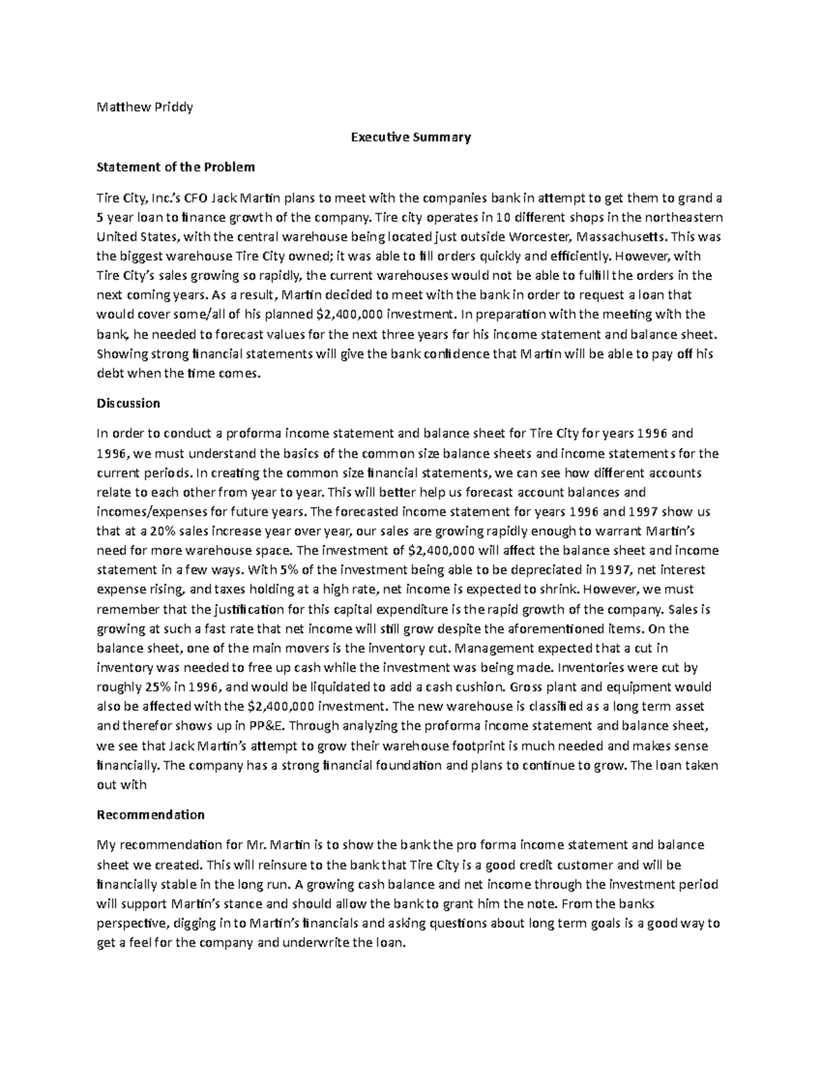 Tire City Case tire city Matthew Priddy Executive Summary Statement
