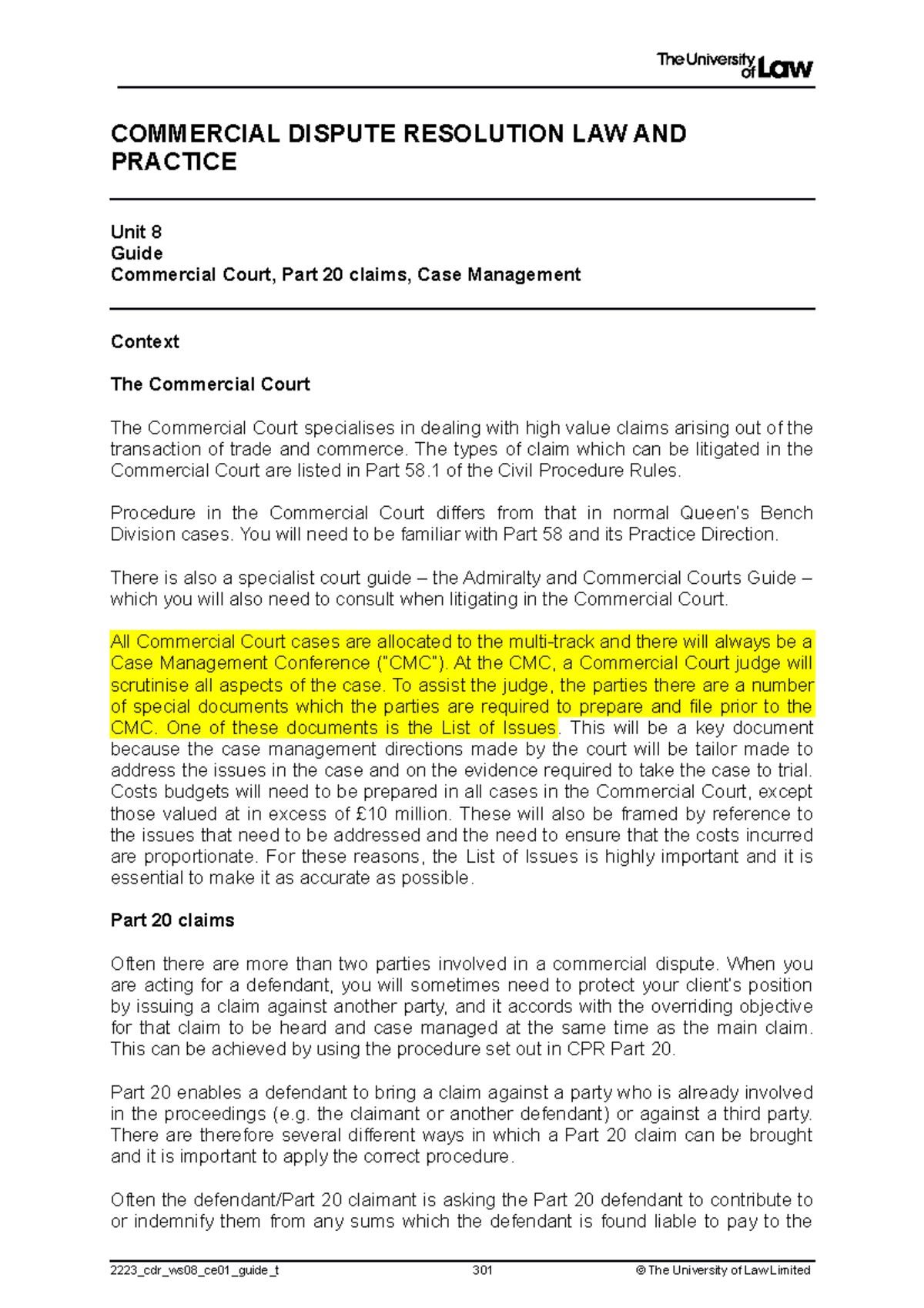 WS 8 Commercial Court, Part 20 claims etc COMMERCIAL DISPUTE