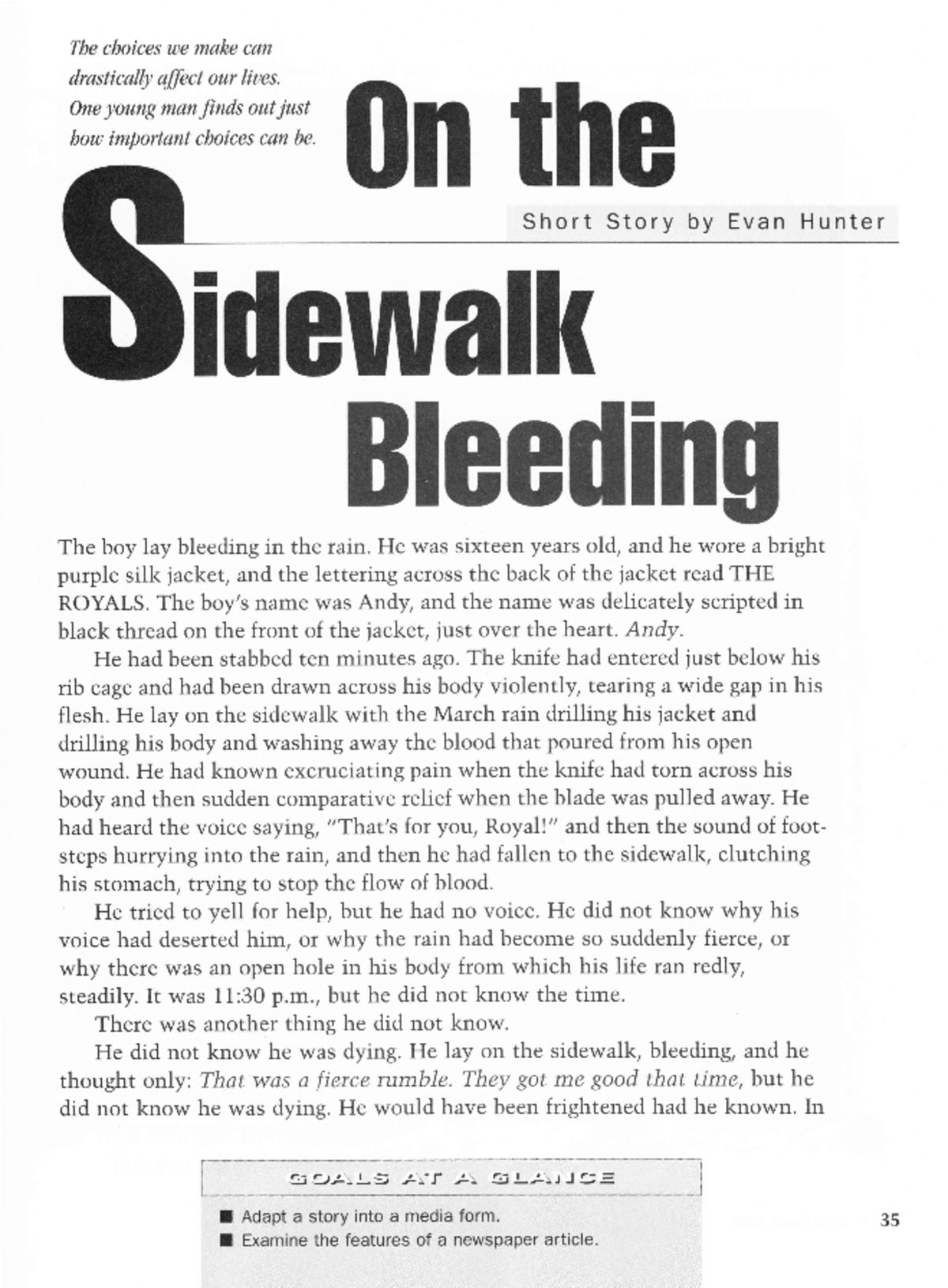 On the Sidewalk Bleeding - The cboices we make can drastically affect ...