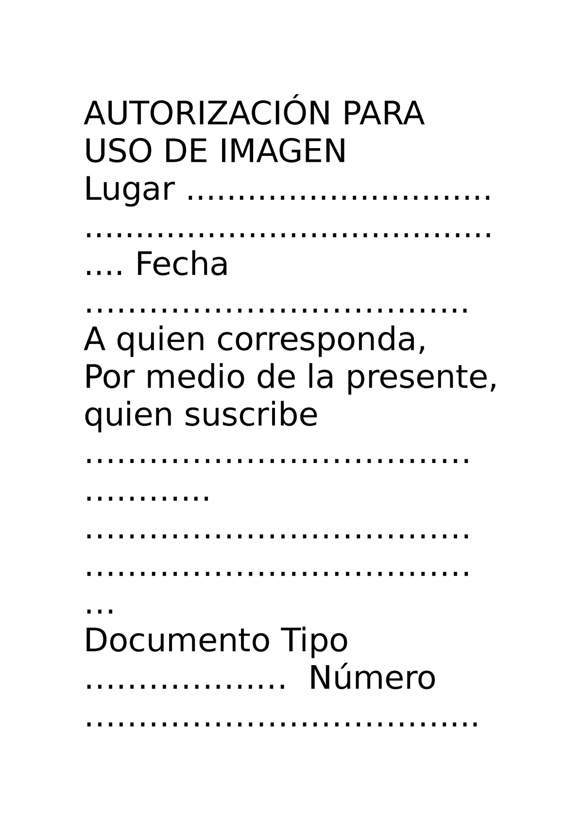 Autorización PARA USO DE Imagen - AUTORIZACIÓN PARA USO DE IMAGEN Lugar ...