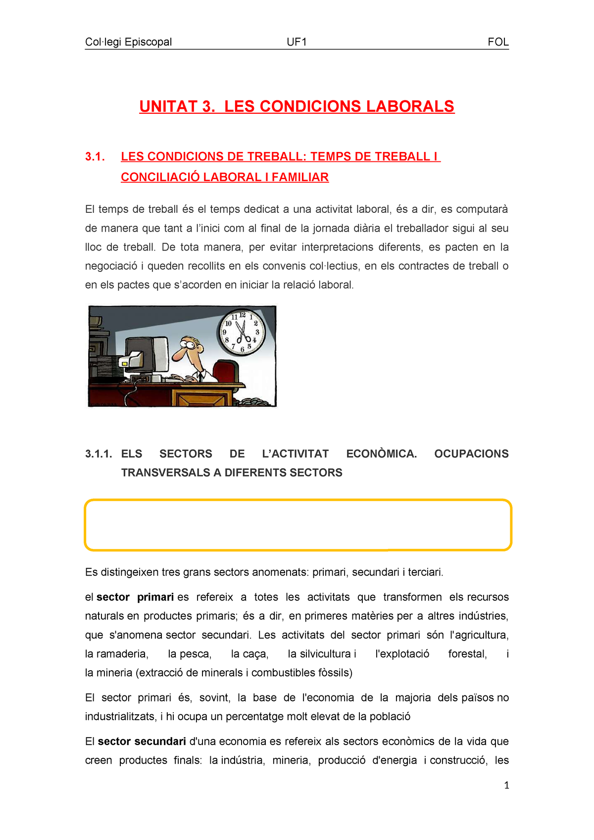 Unitat 3. Les Condicions Laborals Alumne - UNITAT 3. LES CONDICIONS ...