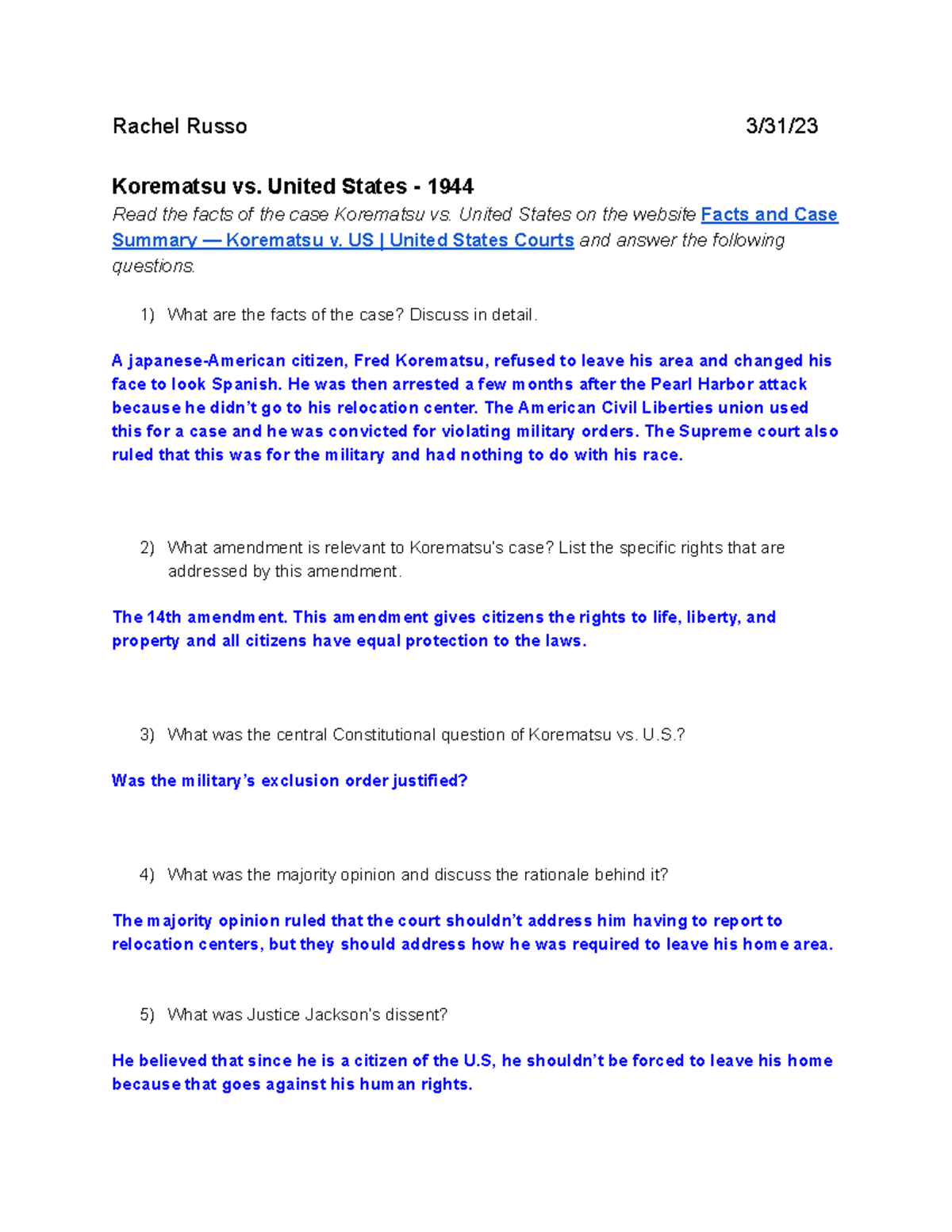 Korematsu vs United States - Rachel Russo 3/31/ Korematsu vs. United States  - 1944 Read the facts of - Studocu