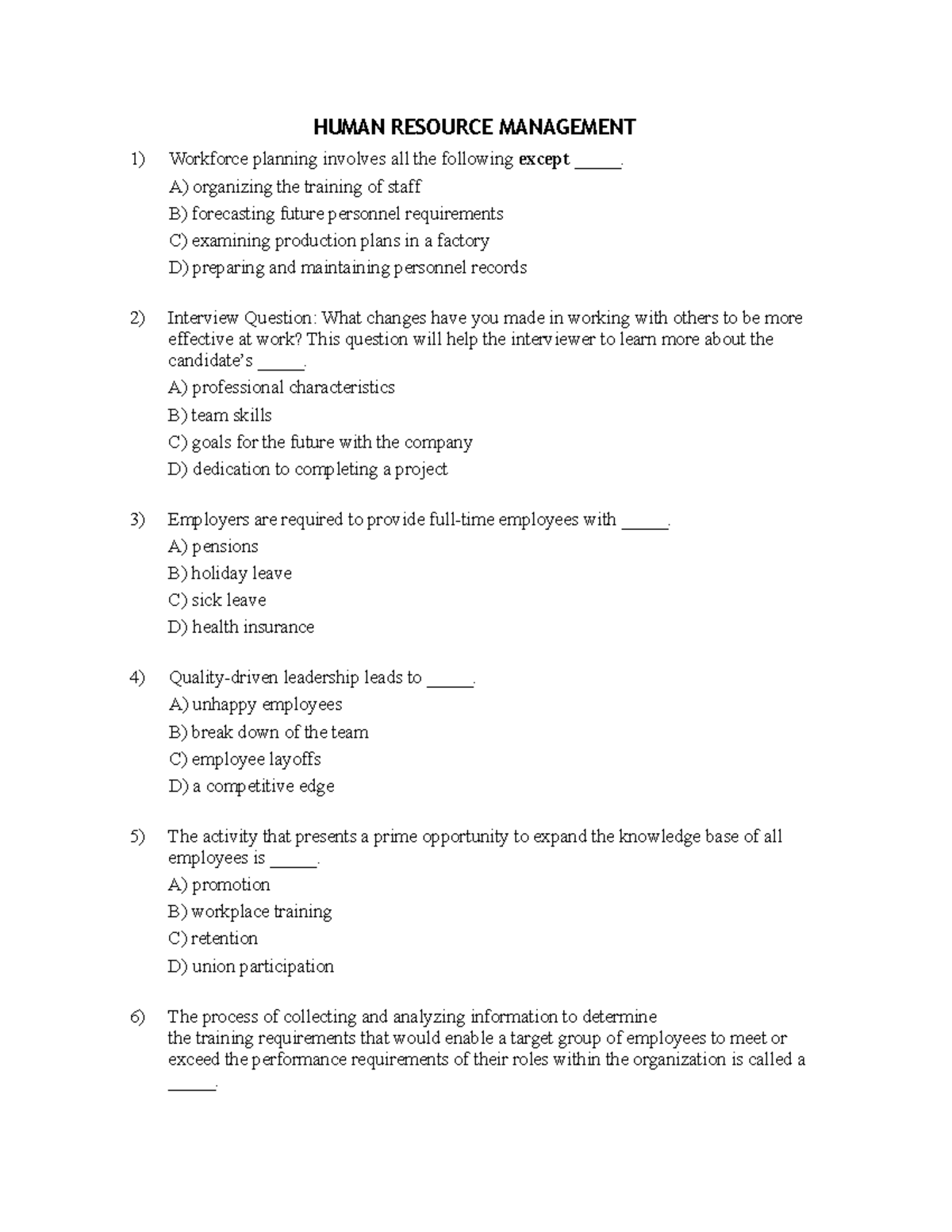Human Resource Management HUMAN RESOURCE MANAGEMENT Workforce
