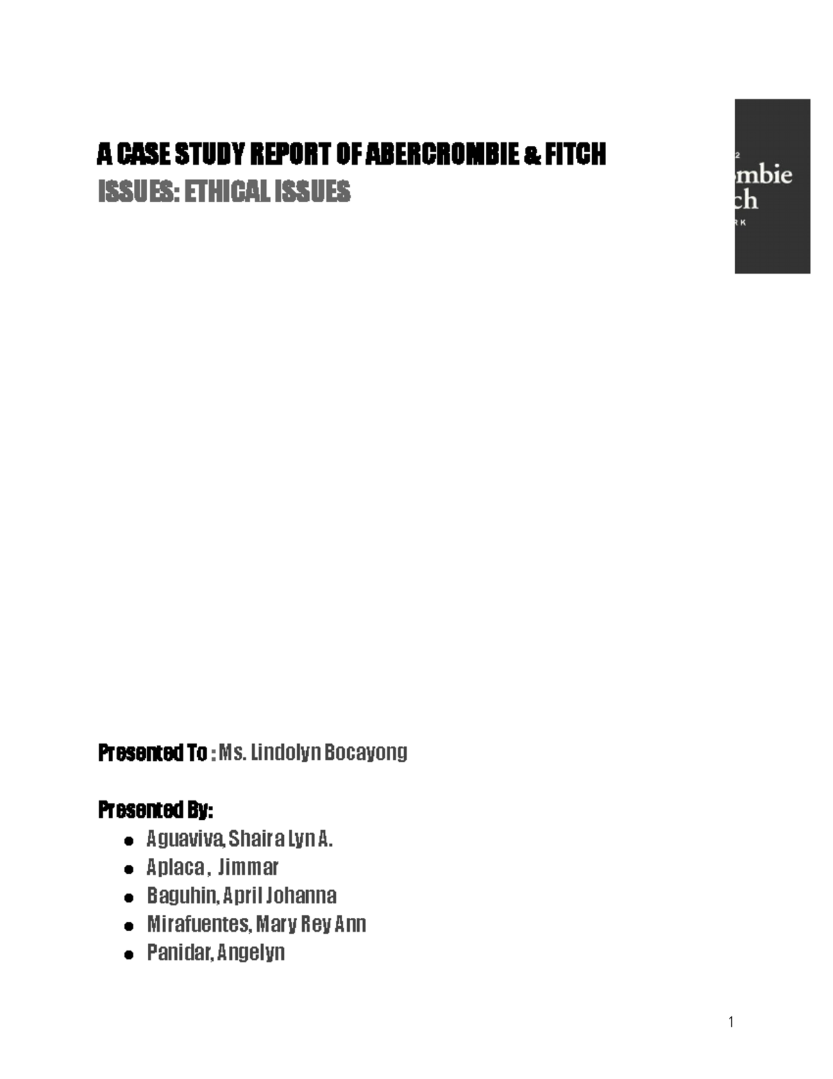 Group 5 Abercrombie and Fitch Aguaviva A CASE STUDY REPORT OF