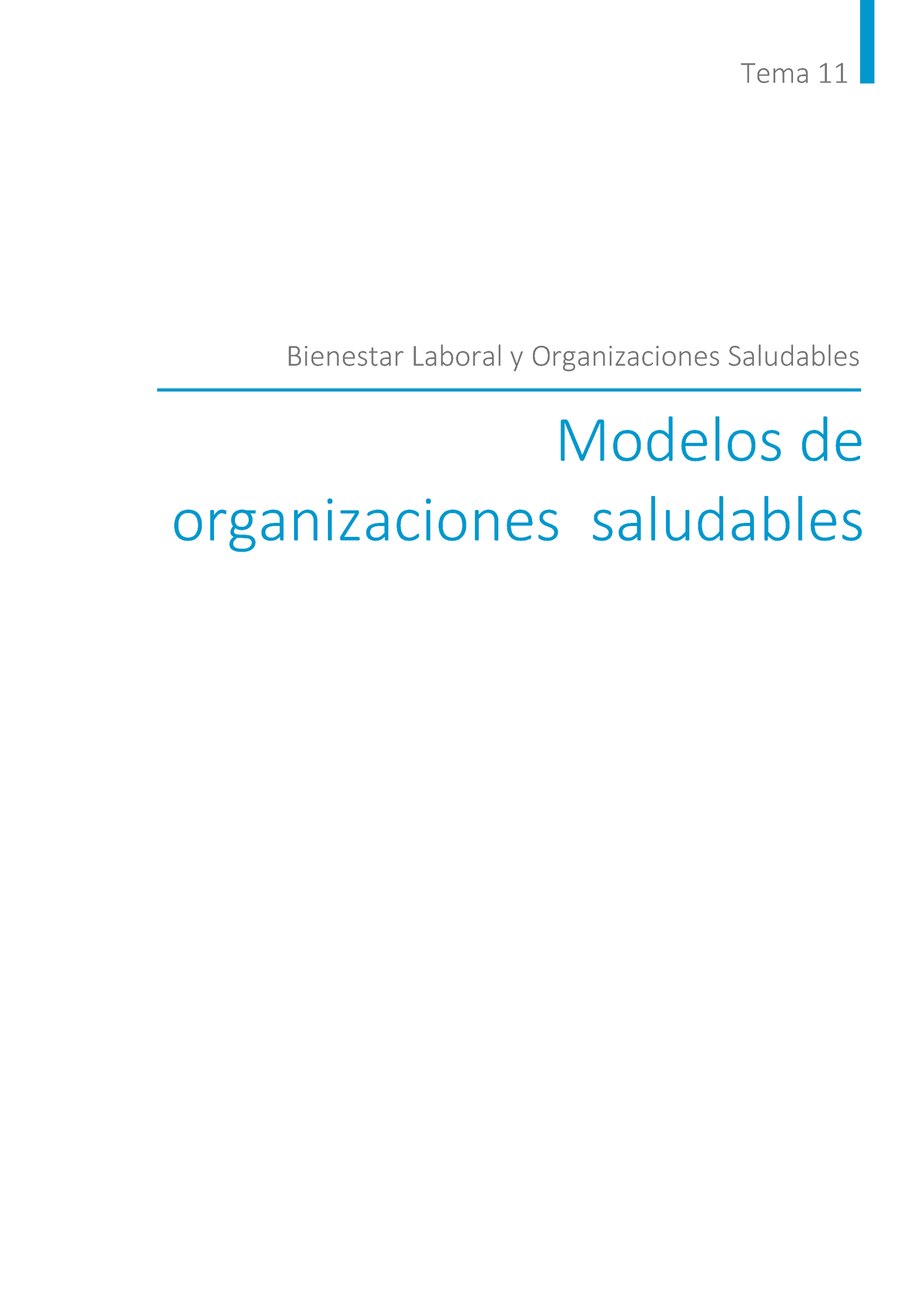 Tema11 Bienestar Laboral Y Organizaciones Saludables - Tema 11 Modelos ...