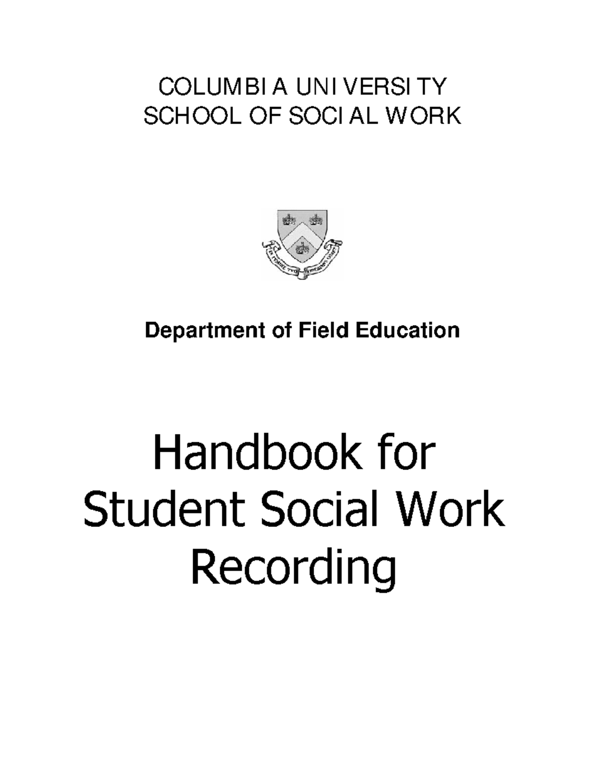 Process Recordings Handbook 1 (1) - COLUMBIA UNIVERSITY SCHOOL OF ...