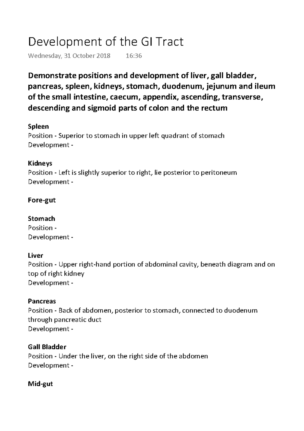 Development of the GI Tract - Demonstrate positions and development of ...
