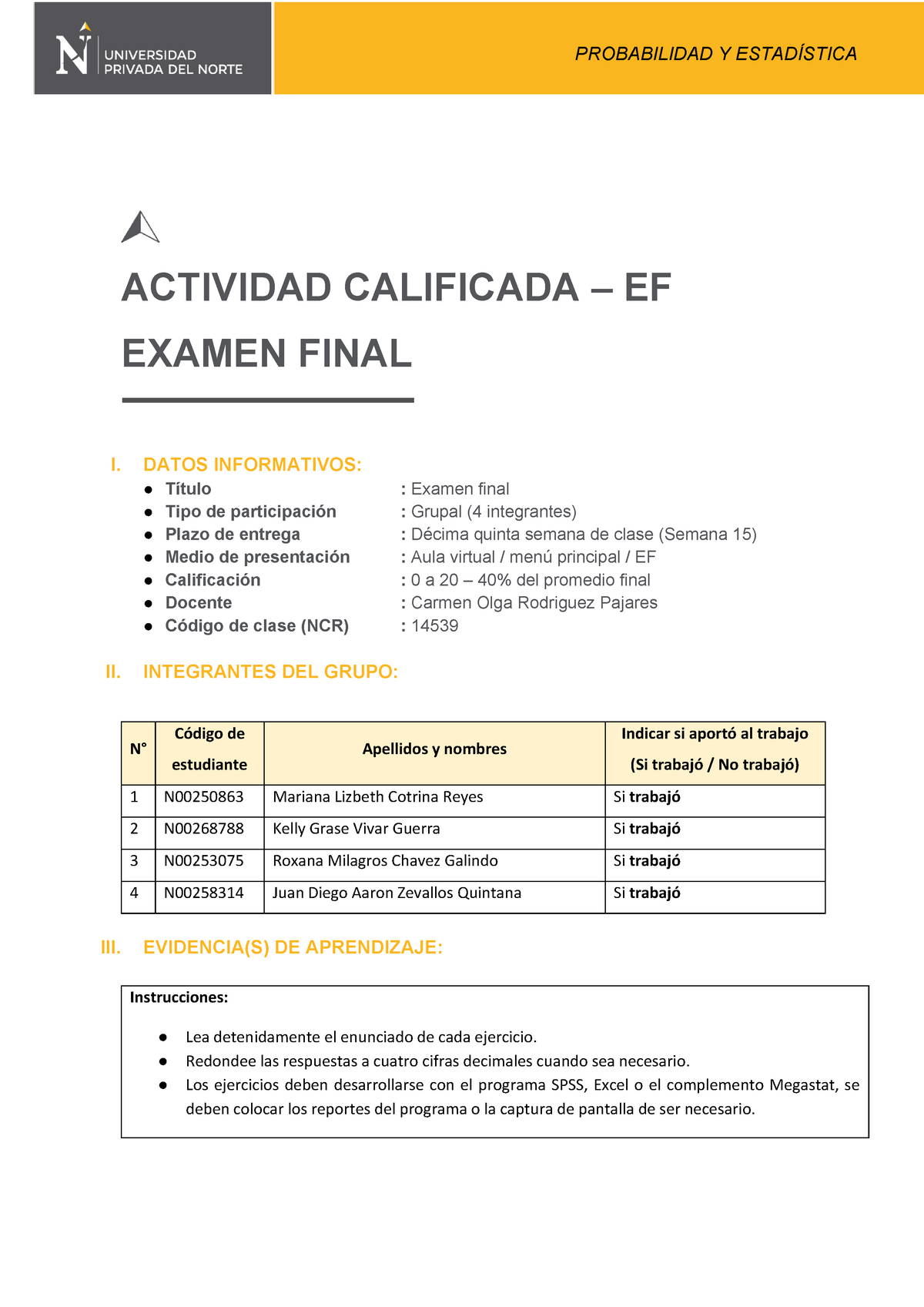 Examen Final DE Probalidad Y Estadistica 2021 - ACTIVIDAD CALIFICADA ...