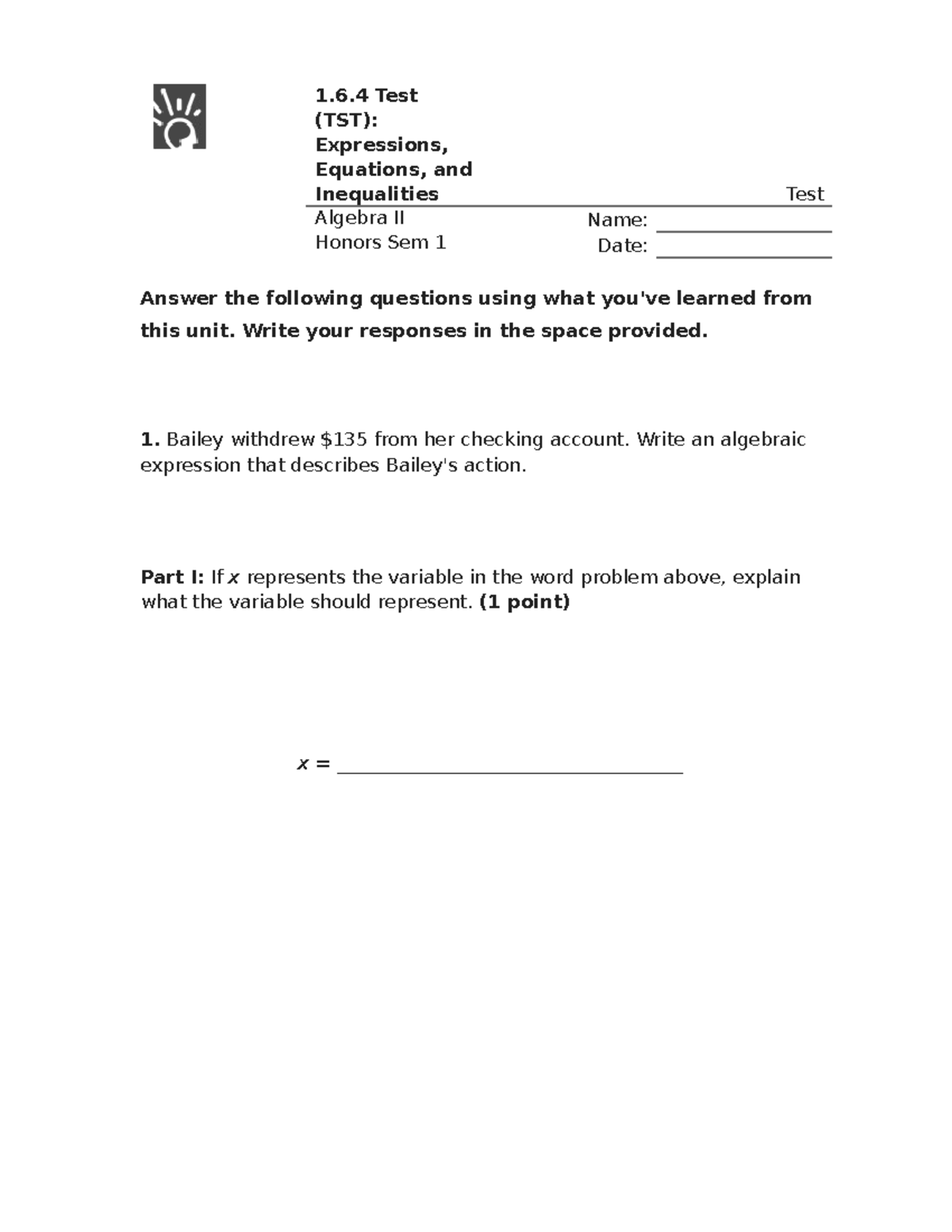 1.6.4 Test (TST) - Expressions, Equations, and Inequalities (Test) - 1. 