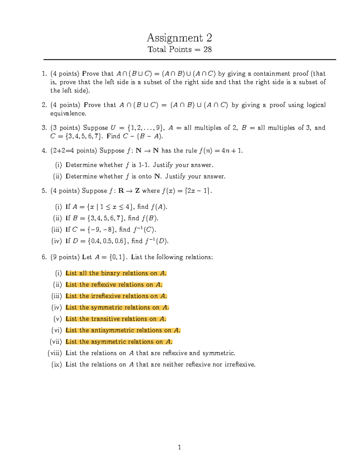 Assignment 2 - (4 points) Prove that A ∩ (B ∪ C) = (A ∩ B) ∪ (A ∩ C) by ...