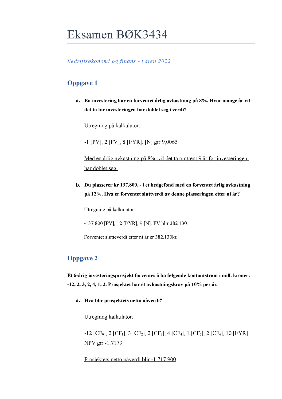 Eksamen BØK3434 - Eksamen BØK Bedriftsøkonomi Og Finans - Våren 2022 ...