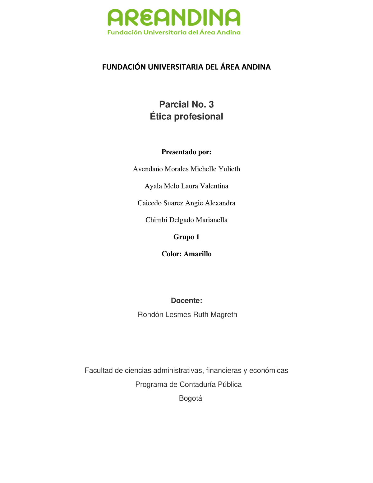 3 Evaluación Ética Profesional FundaciÓn Universitaria Del Área Andina Parcial No 3 Ética 7429