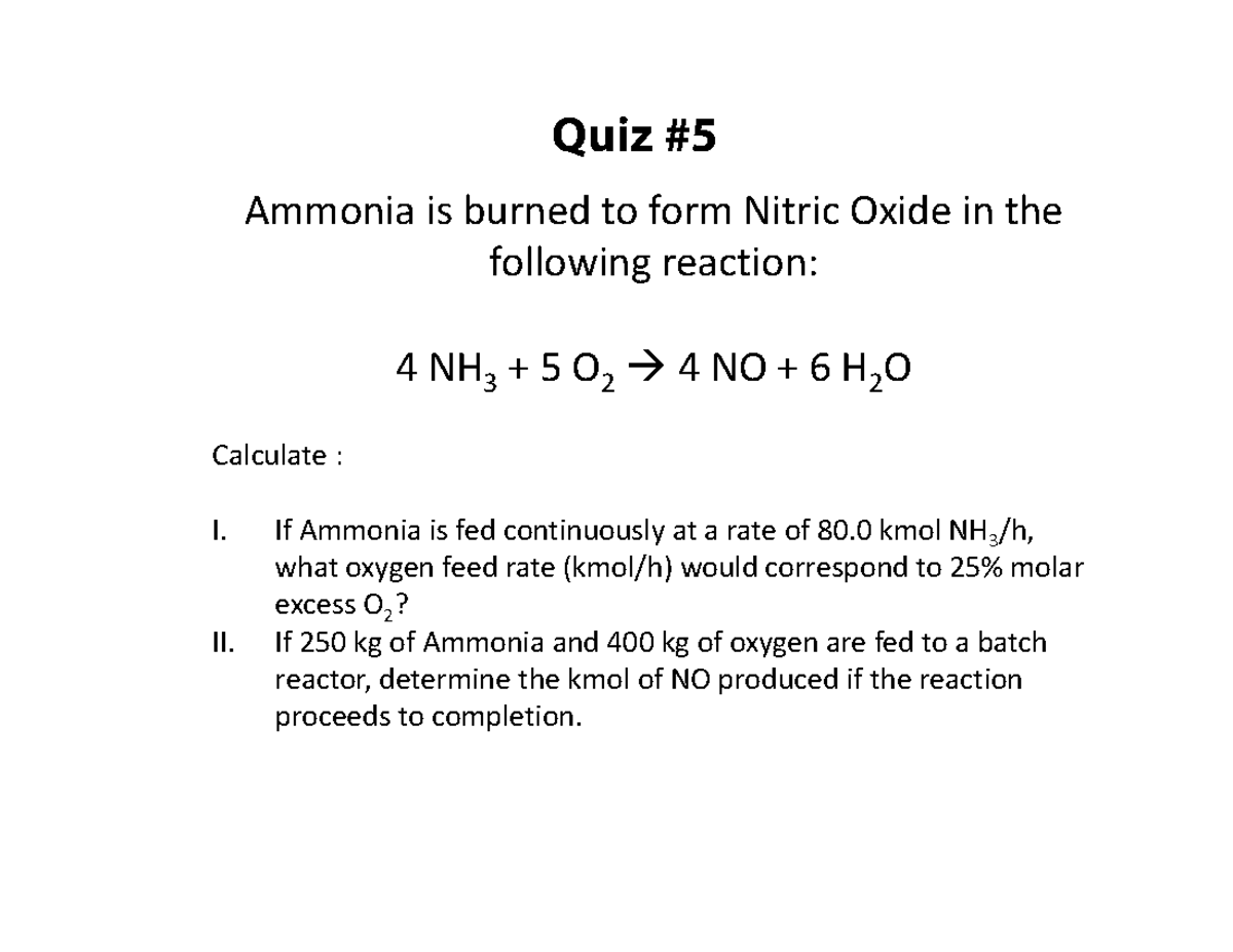 Quiz5 back exam Quiz Ammonia is burned to form Nitric Oxide in the