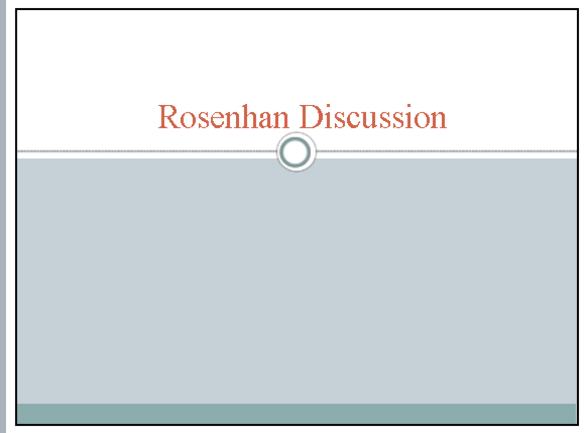 1-31-19-rosenhan-discussion-rosenhan-discussion-rosenhan-discussion