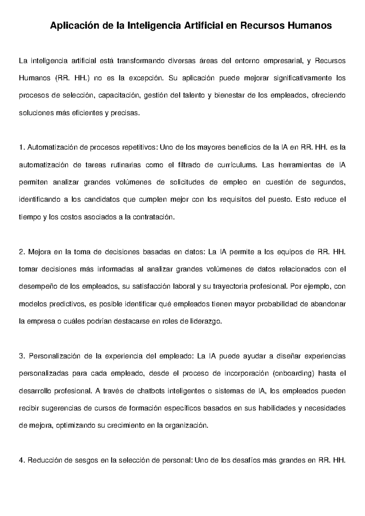 Inteligencia Artificial en Recursos Humanos - HH.) no es la excepción ...