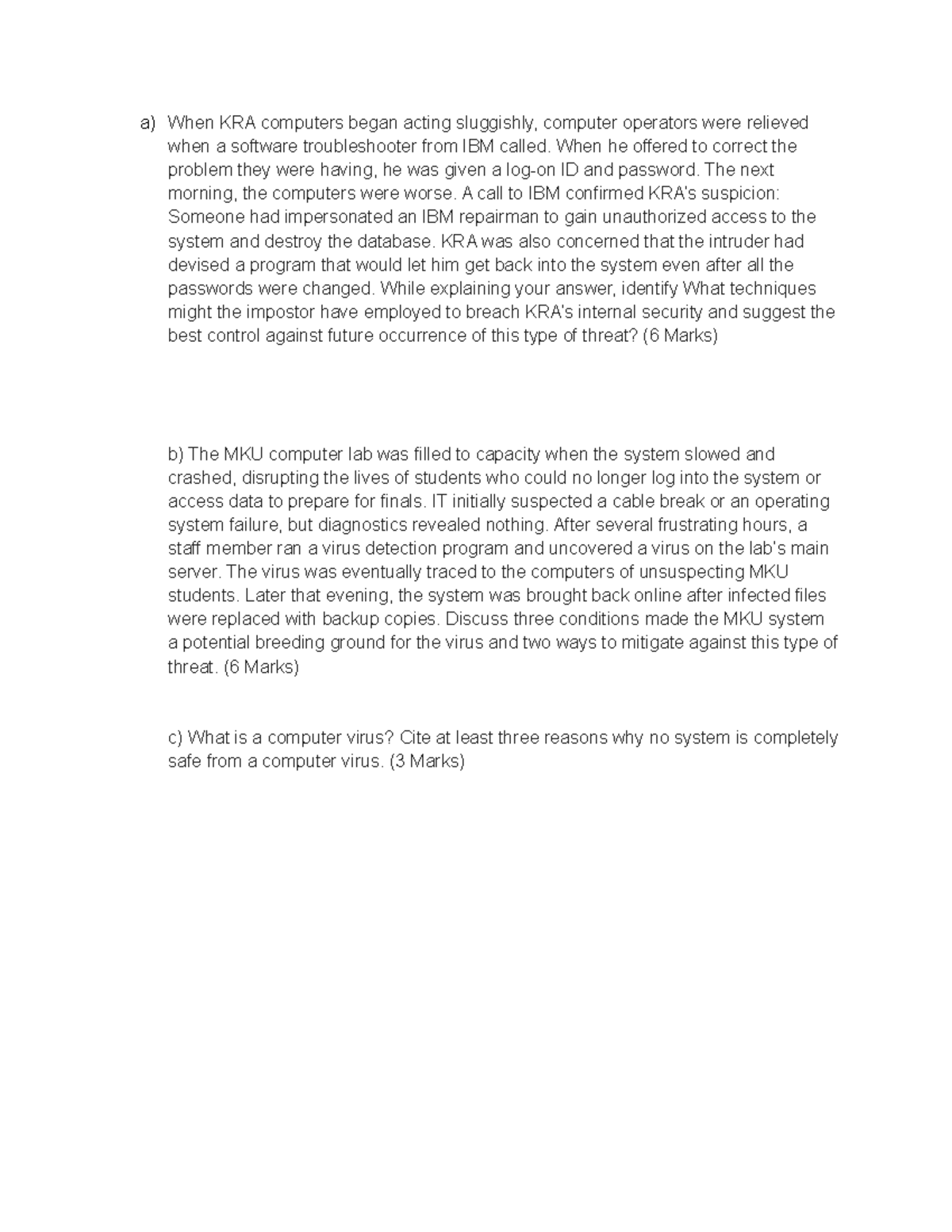 When KRA computers began acting sluggishly - When he offered to correct ...