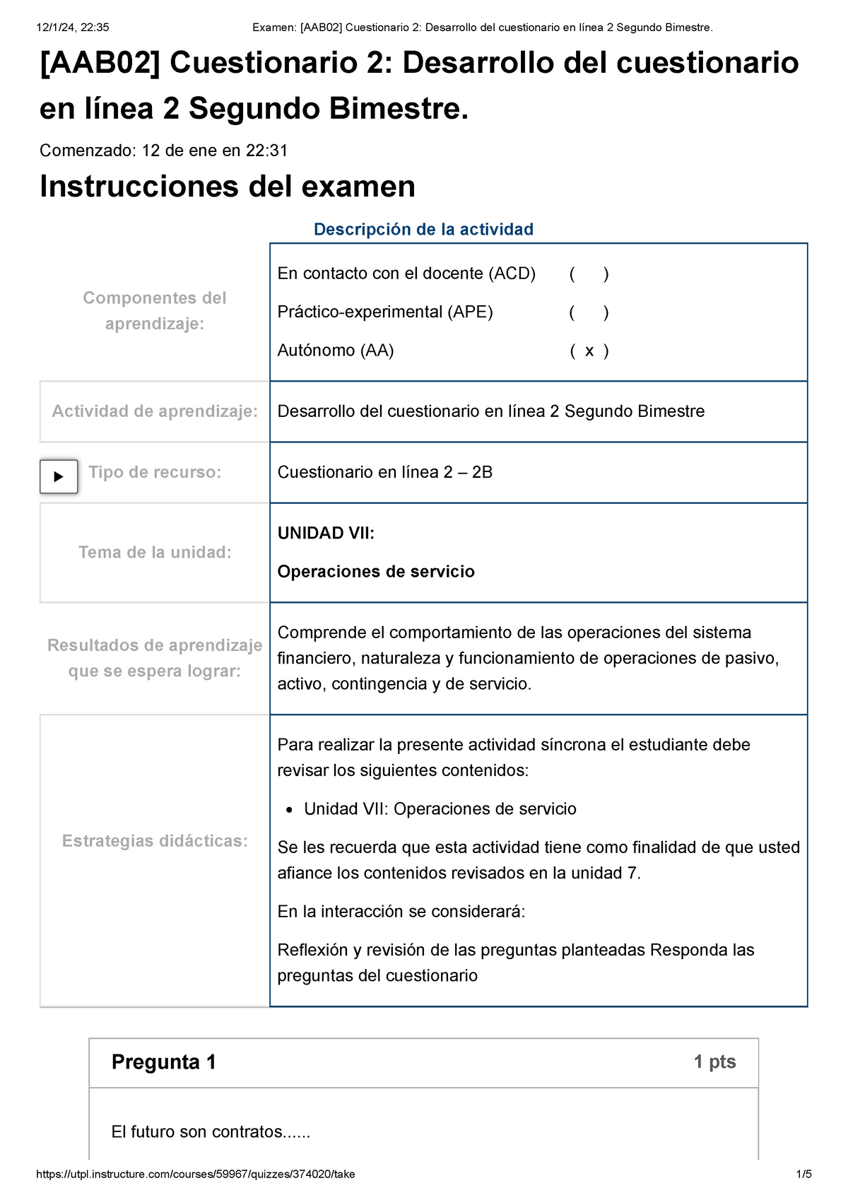 Examen [AAB02] Cuestionario 2 Desarrollo Del Cuestionario En Línea 2 ...