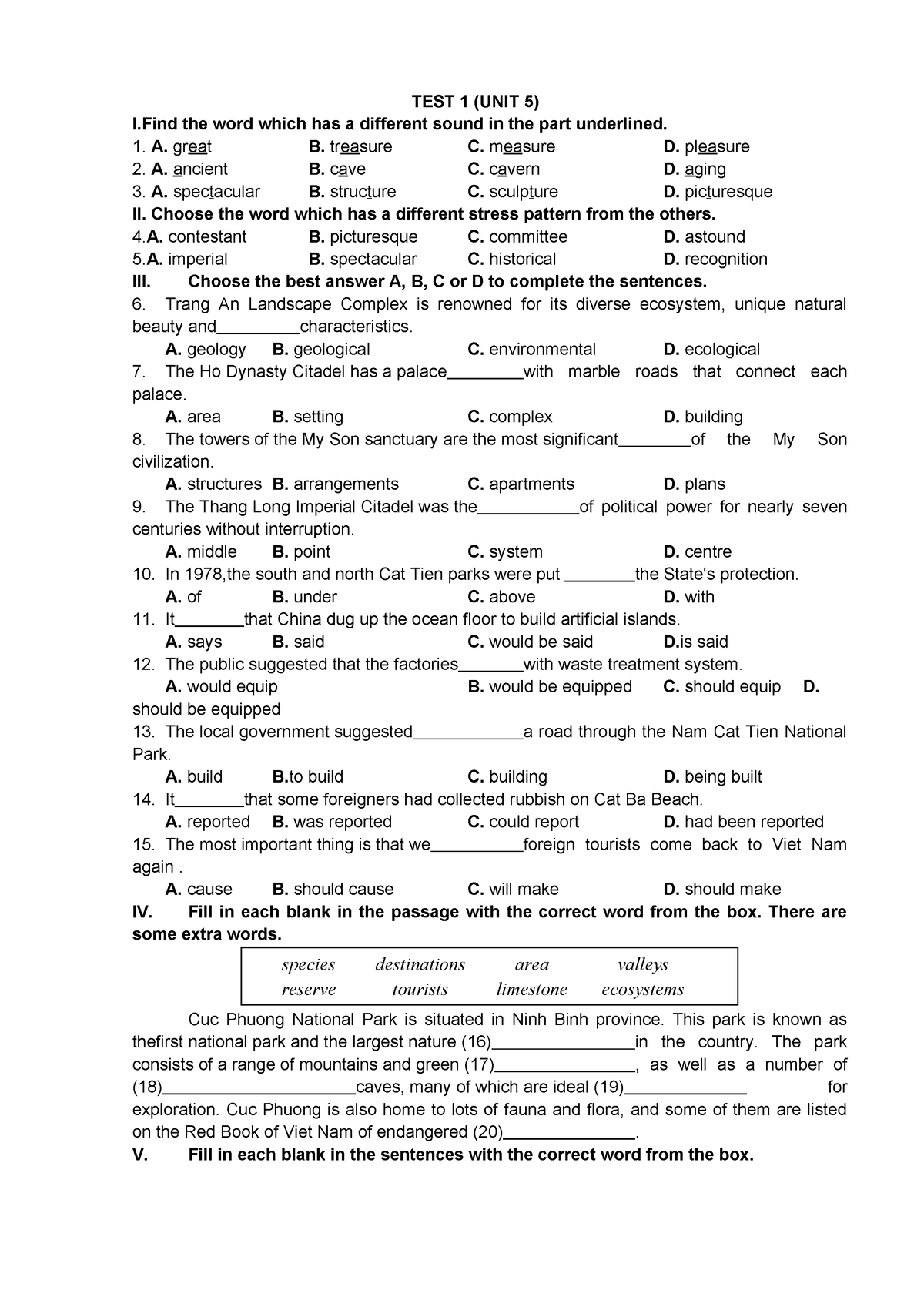 TEST 1, 2, 3 unit 5 - từ vựng av - TEST 1 (UNIT 5) I the word which has ...