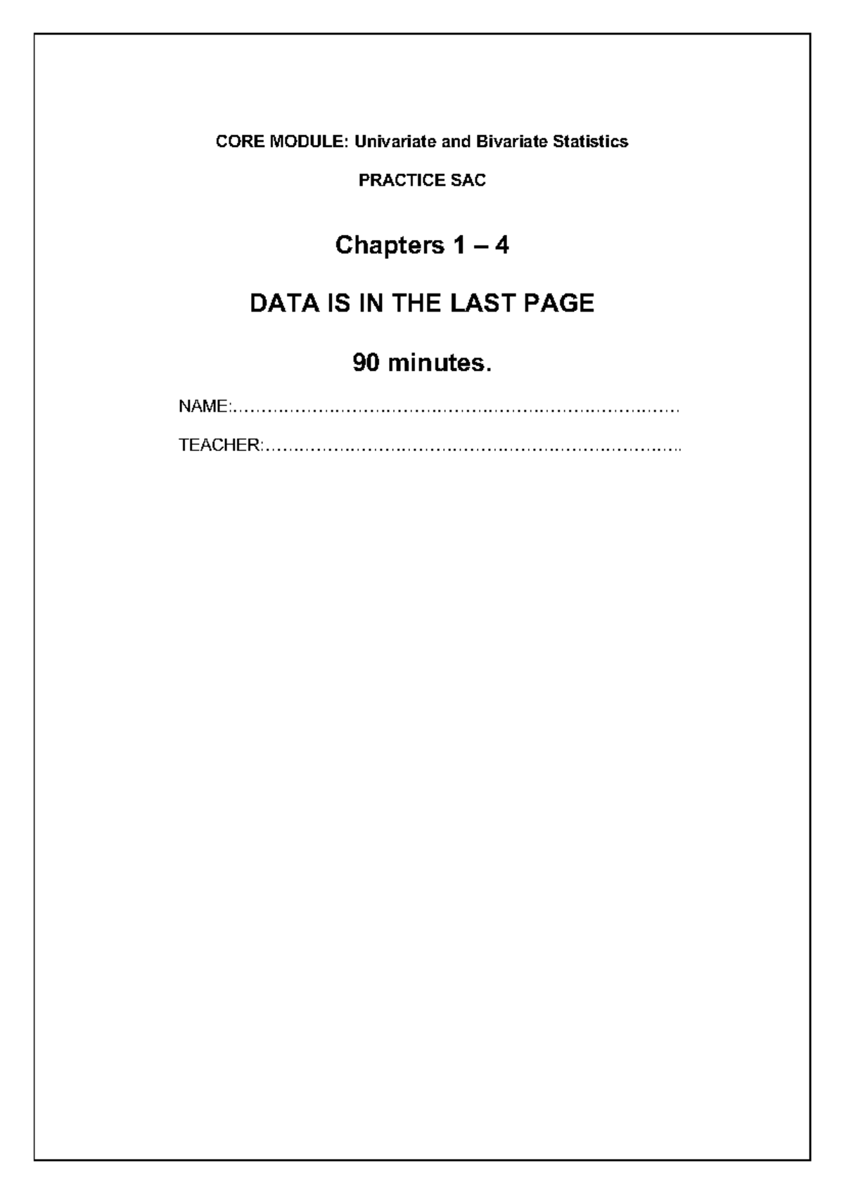 YEAR 12 SAC Practice PART 3 - CORE MODULE: Univariate and Bivariate ...