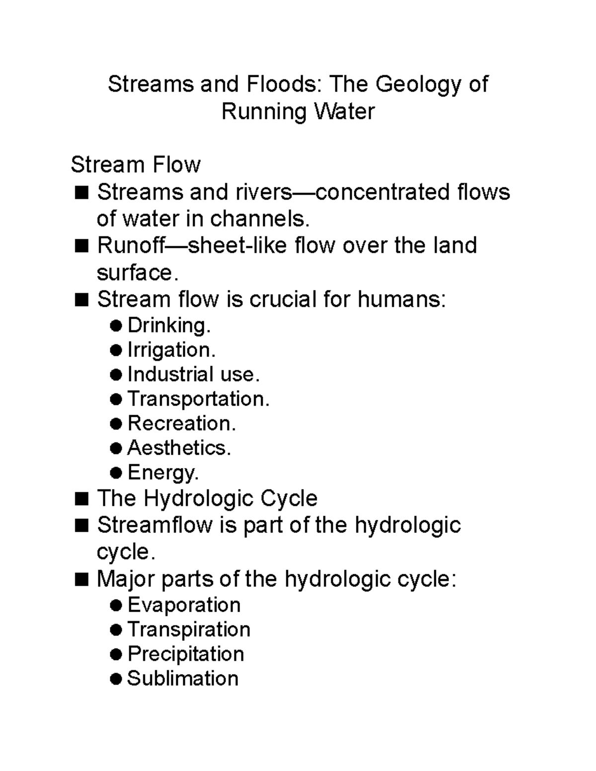 Streams and Floods Lecture Notes Streams and Floods The Geology of