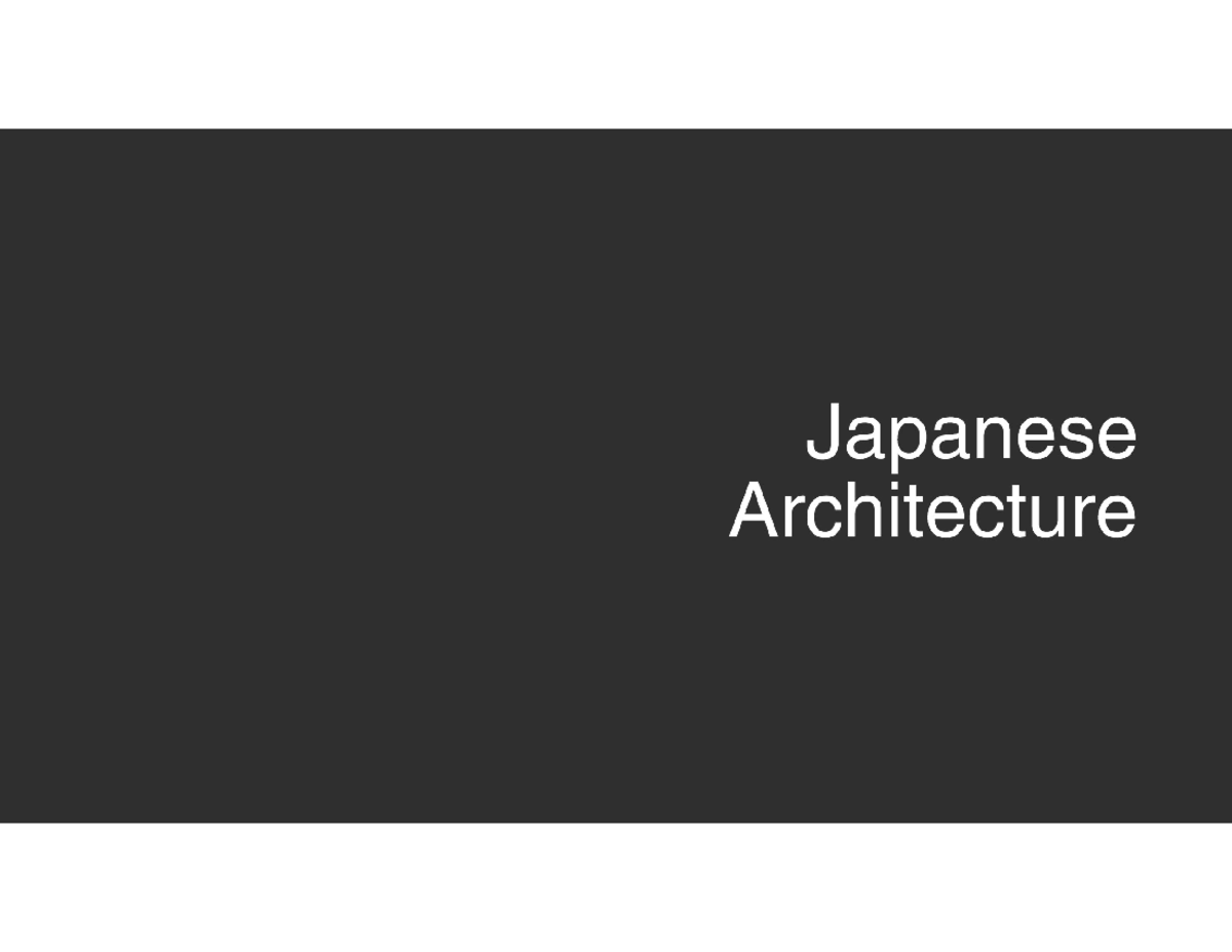 Japanese Architecture Buildings were traditionally built in wood in