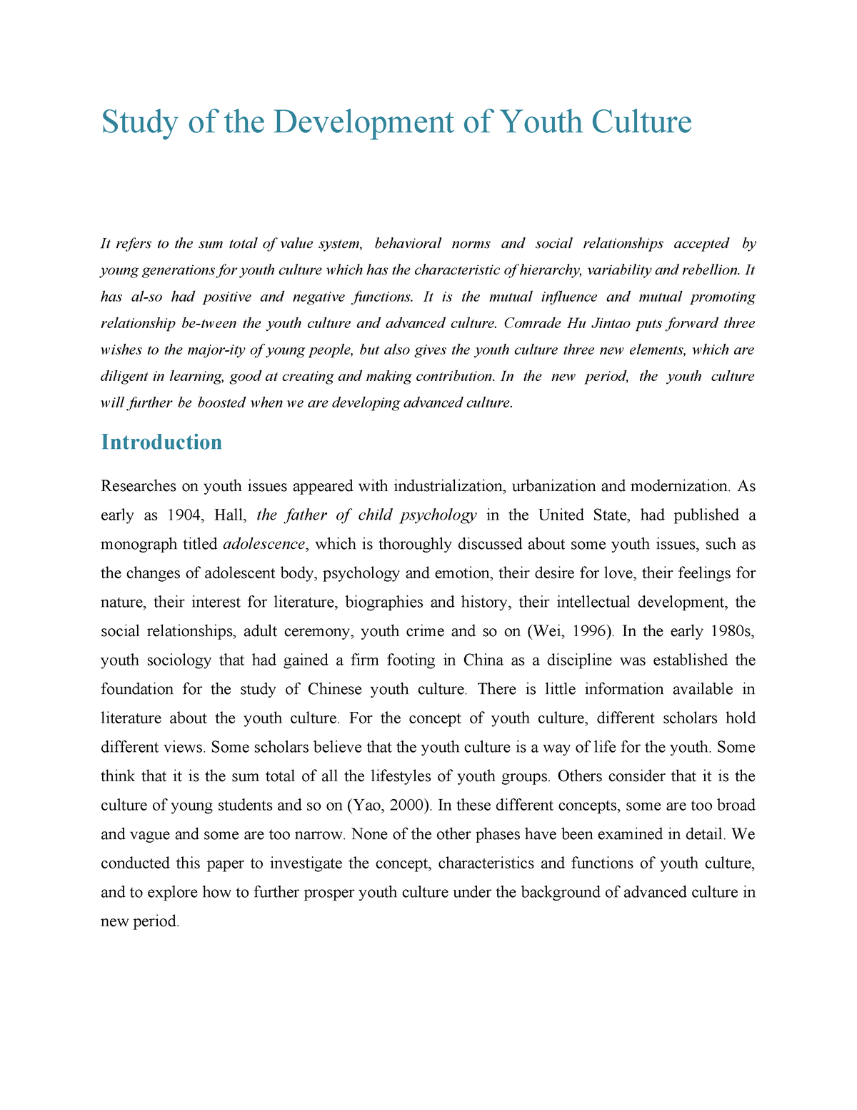 Study Of The Development Of Youth Culture - It Has Al-so Had Positive ...