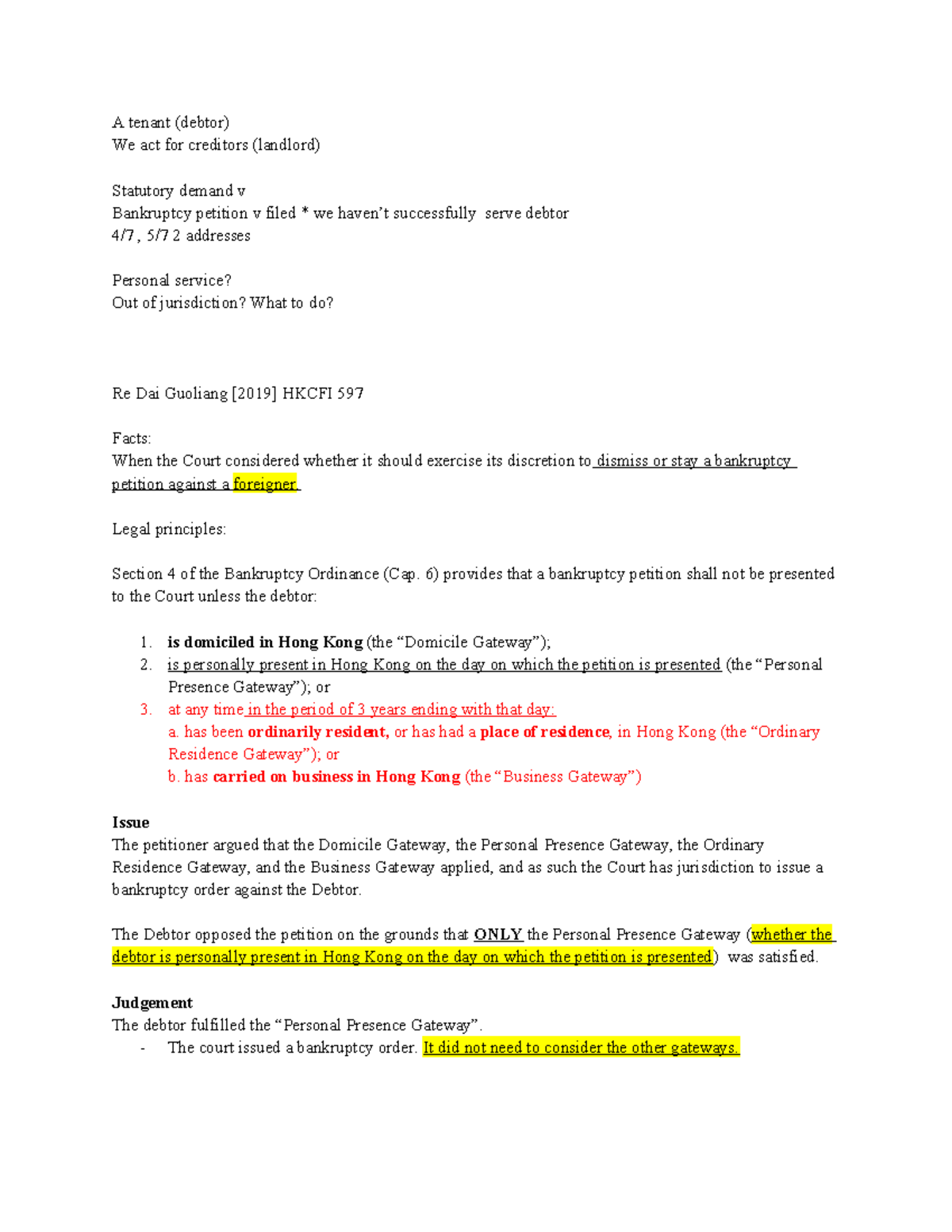 Out of jurisdiction - note - A tenant (debtor) We act for creditors ...