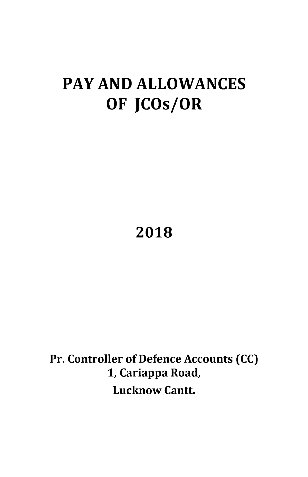 Pay Allowances ORs PAY AND ALLOWANCES OF JCOs/OR 2018 Pr. Controller