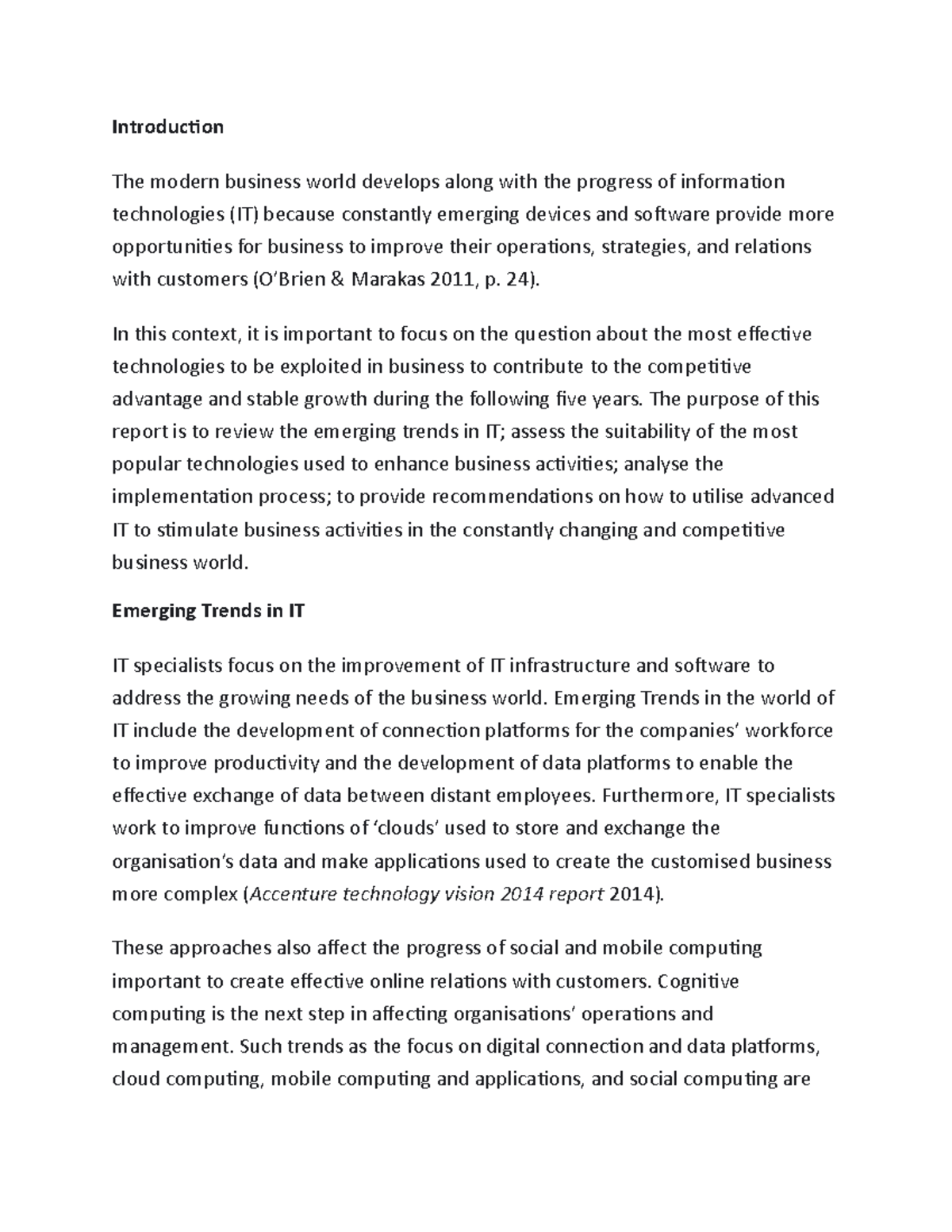 Business IT Report - Introduction The modern business world develops ...
