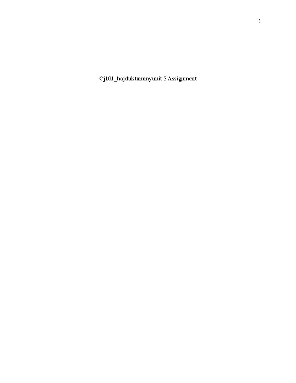 Cj101hajduktammyunit 5 Assignment - Cj101_hajduktammyunit 5 Assignment ...