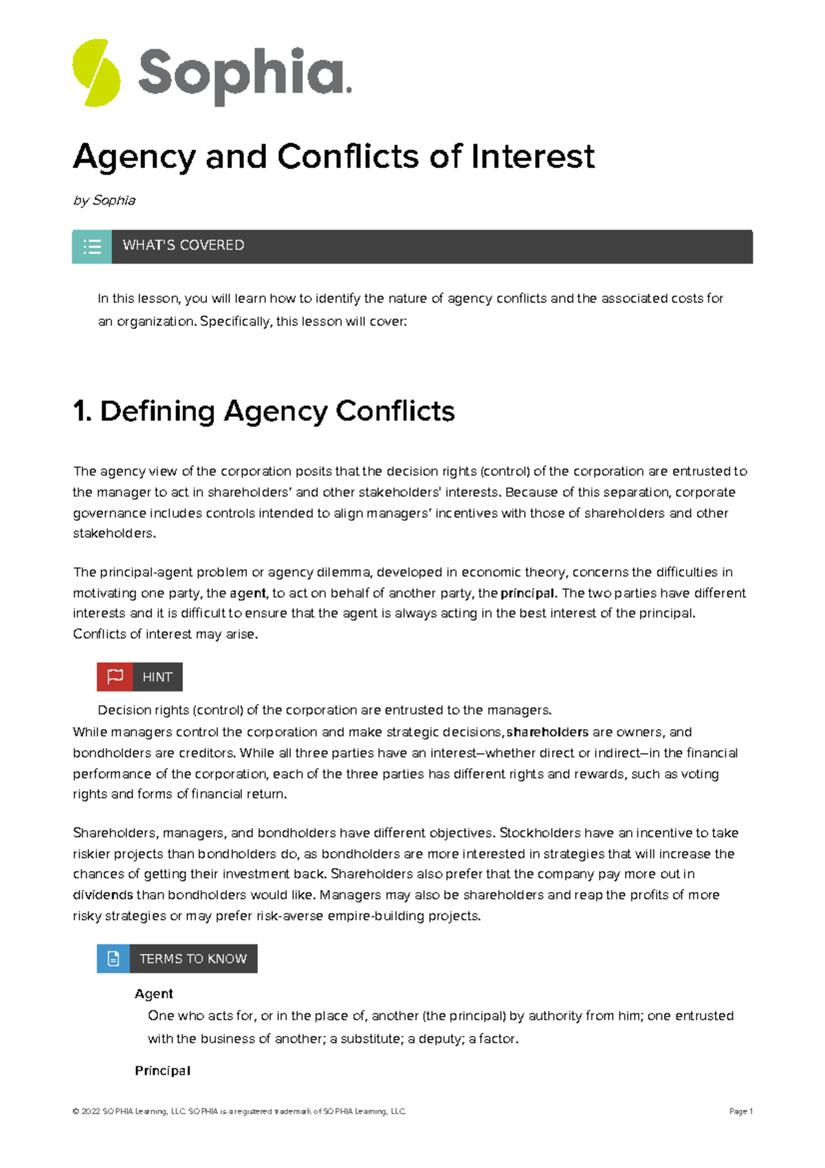 Agency and conflicts of interest Agency and Conflicts of Interest by Sophia In this lesson