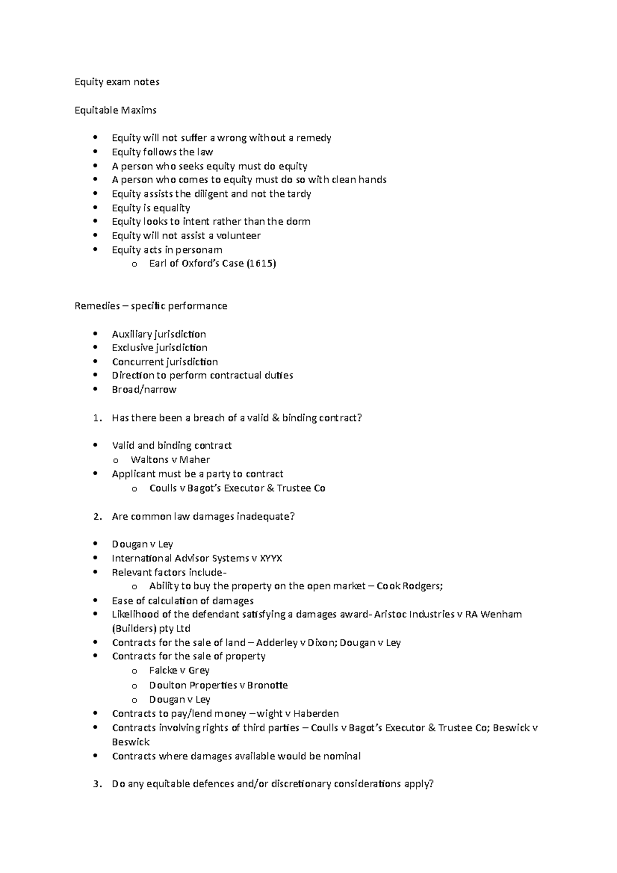 Exam notes - Equity exam notes Equitable Maxims Equity will not suffer ...