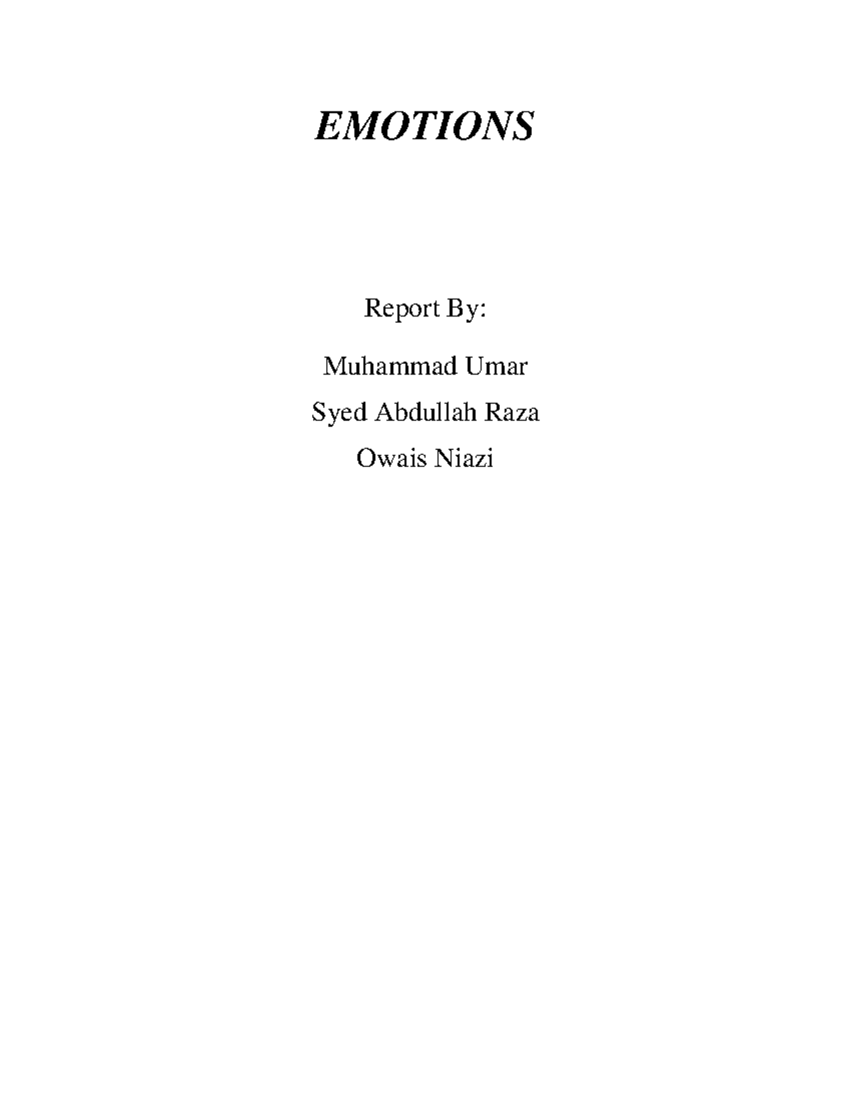 Emotions - Psychology - EMOTIONS Report By: Muhammad Umar Syed Abdullah ...