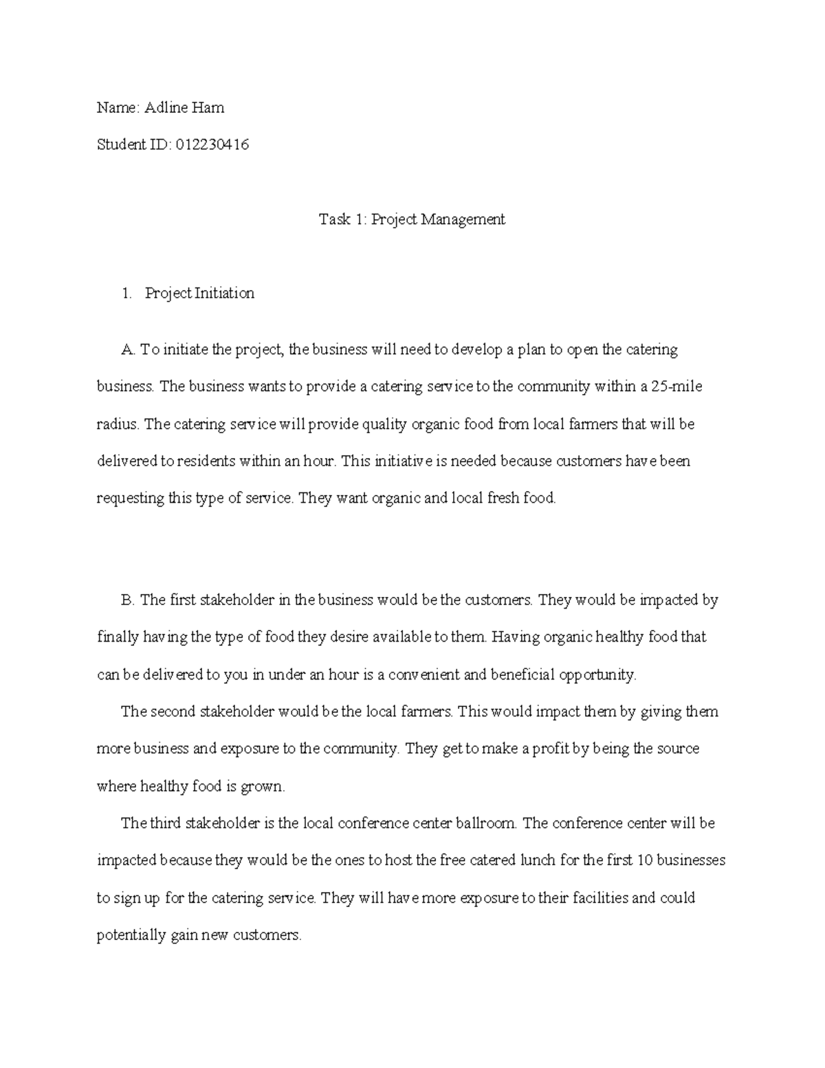 Task 1 Template - Task 1 - Name: Adline Ham Student ID: 012230416 Task ...