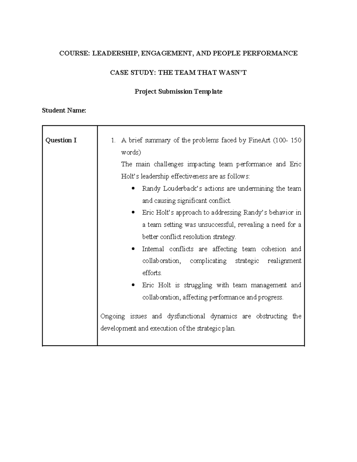 Questions I, II, and III - COURSE: LEADERSHIP, ENGAGEMENT, AND PEOPLE ...