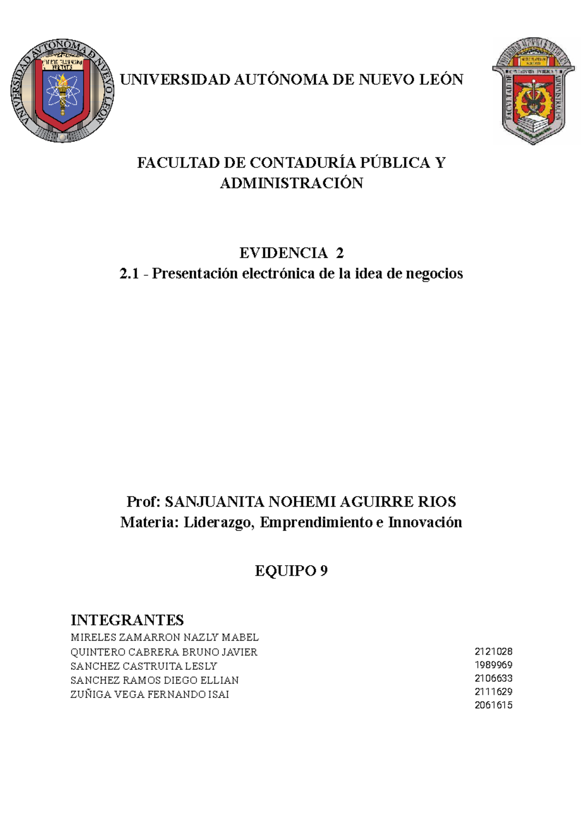 Equipo 9 Evidencia 2 Liderazgo - UNIVERSIDAD AUTÓNOMA DE NUEVO LEÓN ...