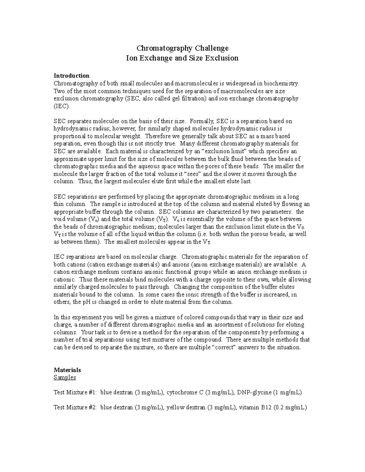 Chromatography Challenge Ion Exchange and Size Exclusion Studocu