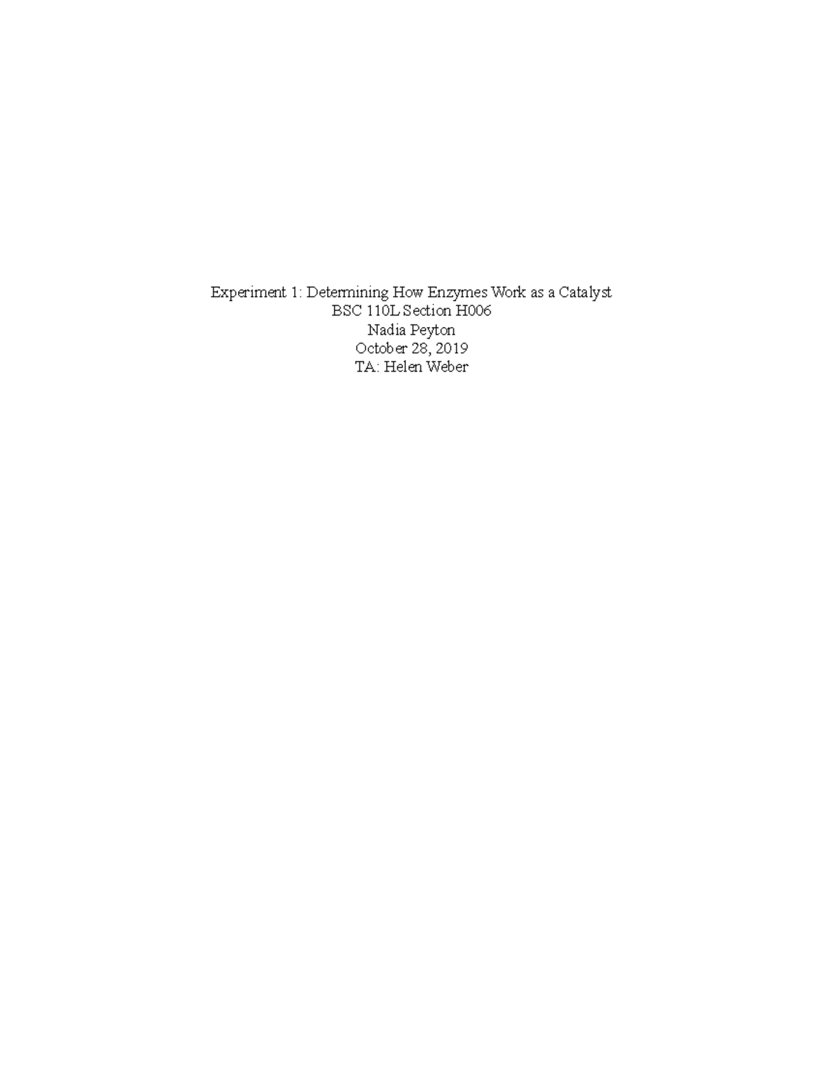 Enzymes Lab Report - Experiment 1: Determining How Enzymes Work As A 