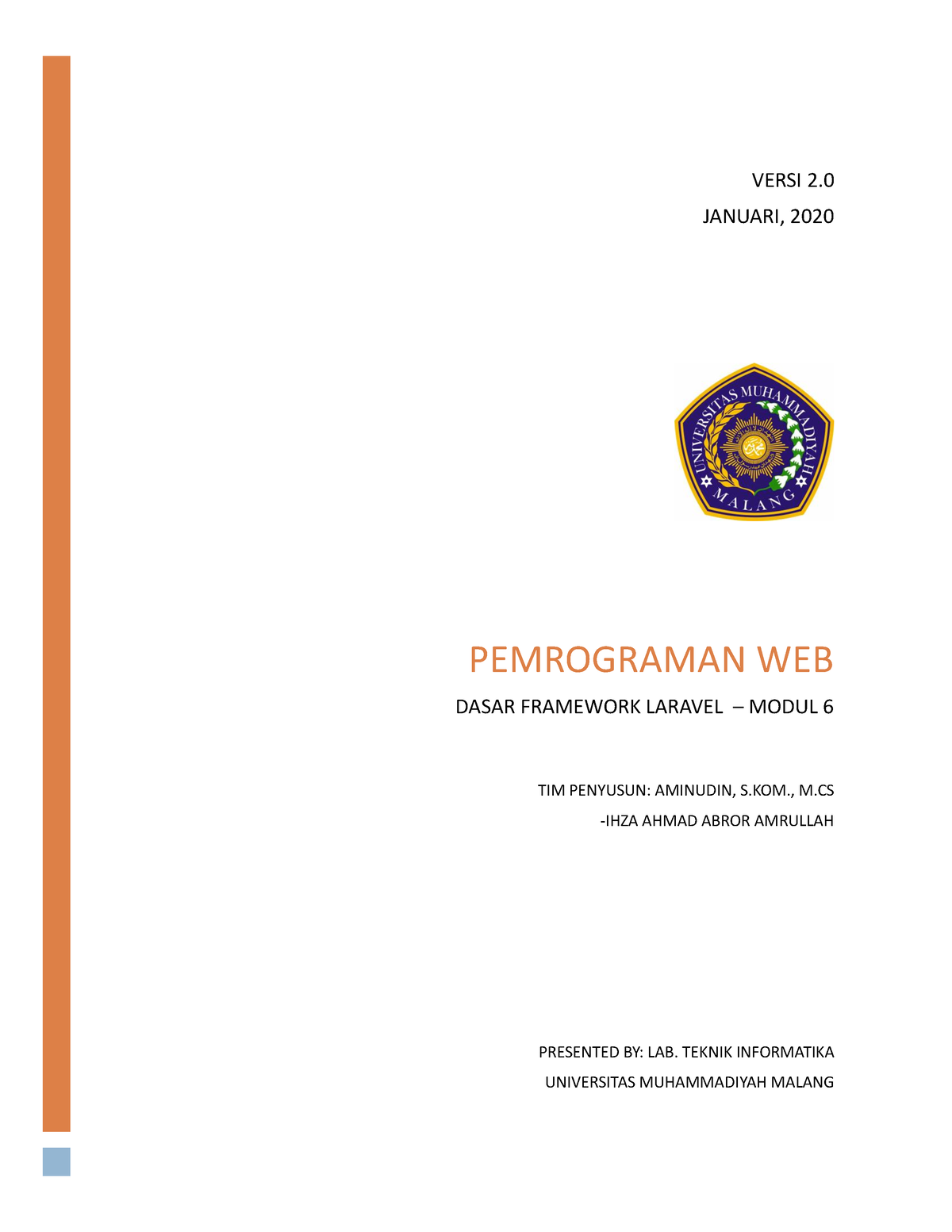 Modul 6 Basic Framework Laravel Pemrograman Web Dasar Framework Laravel Modul 6 Presented 3007