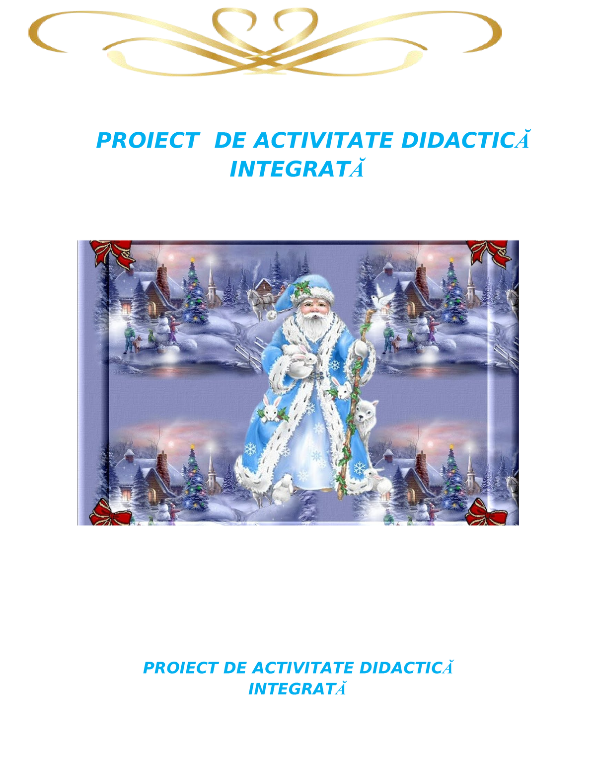 Proiect A I Ghetu A Lui Mos Nicolae Proiect De Activitate Didactic Integrat Proiect De Studocu