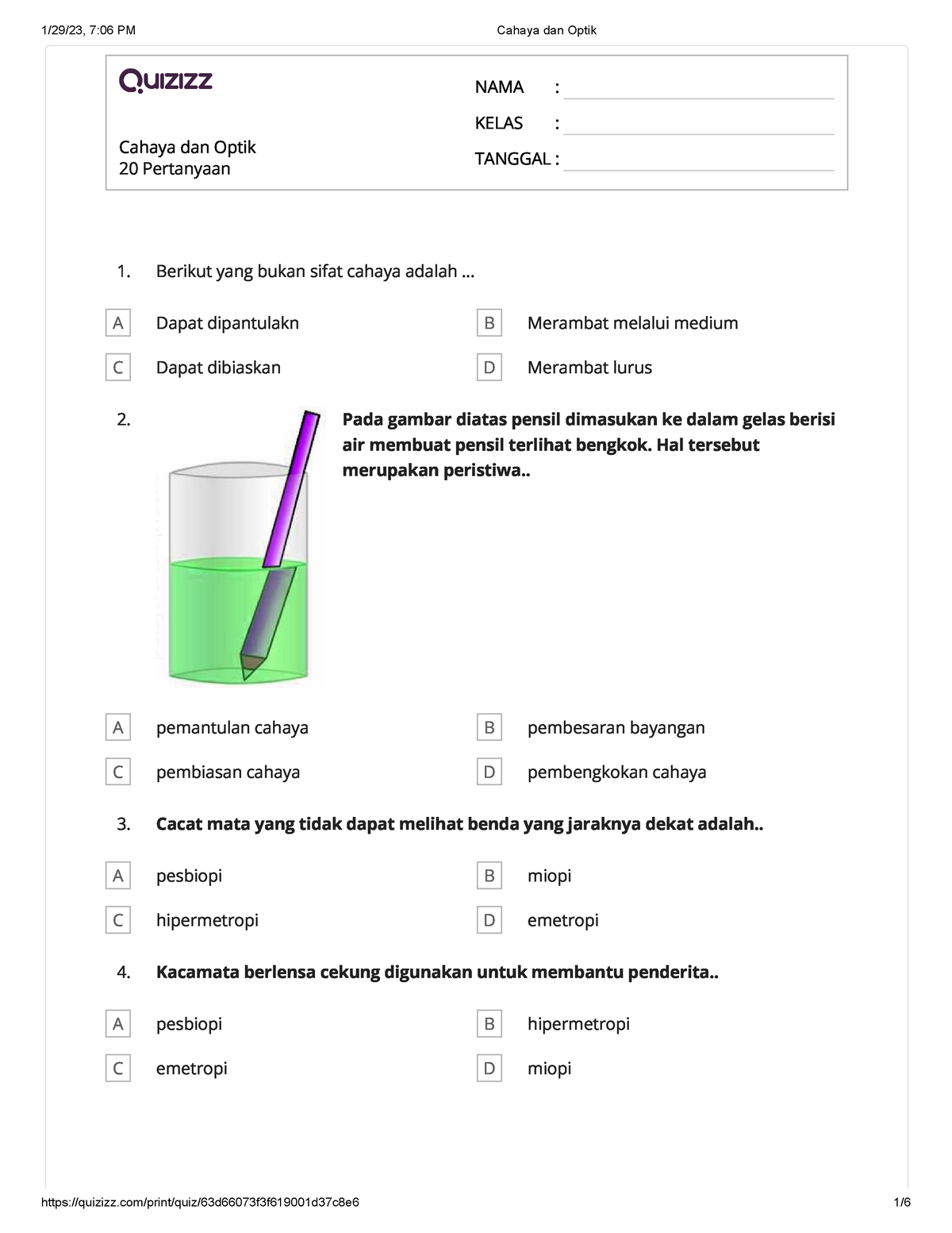 Latihan Soal Cahaya Dan Optik Cahaya Dan Optik Pertanyaan Nama Kelas Tanggal Berikut